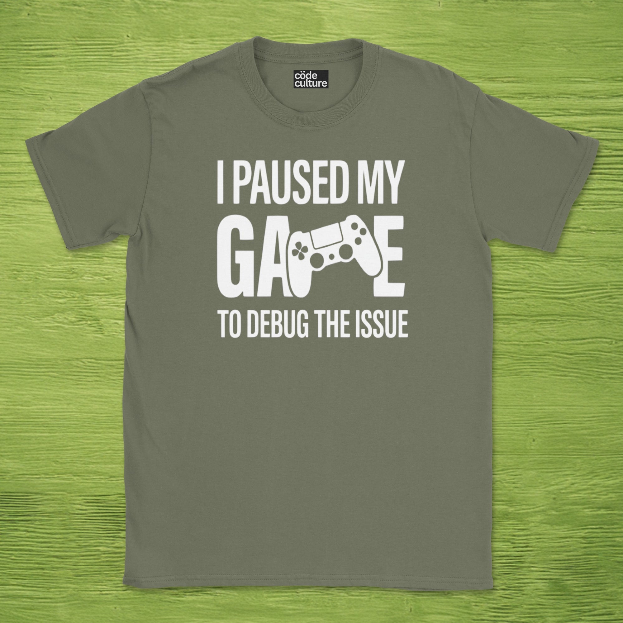 i paused my game to debug shirt