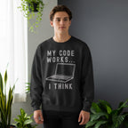 Code Culture my code works i think sweatshirt funny programmer Sweatshirt in S — Code Culture developer clothing