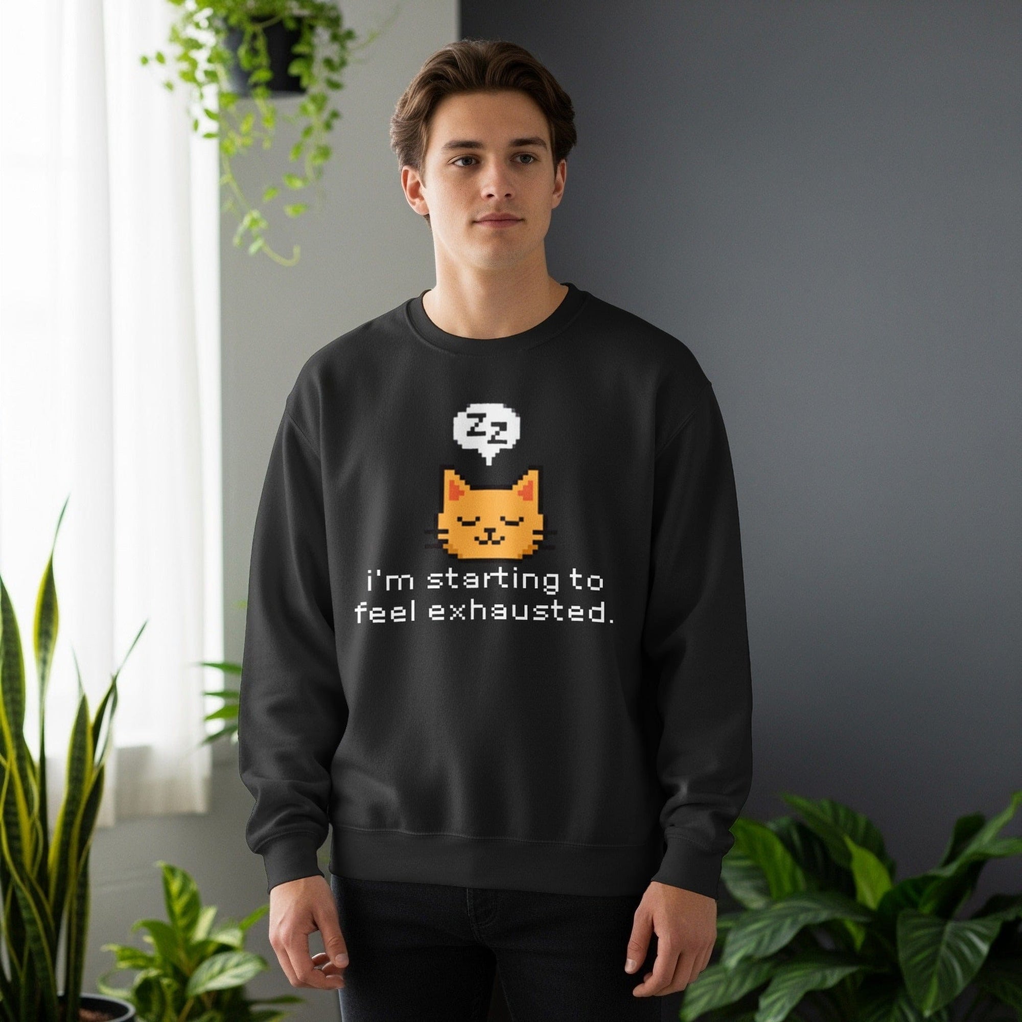 starting to feel exhausted cat sweatshirt