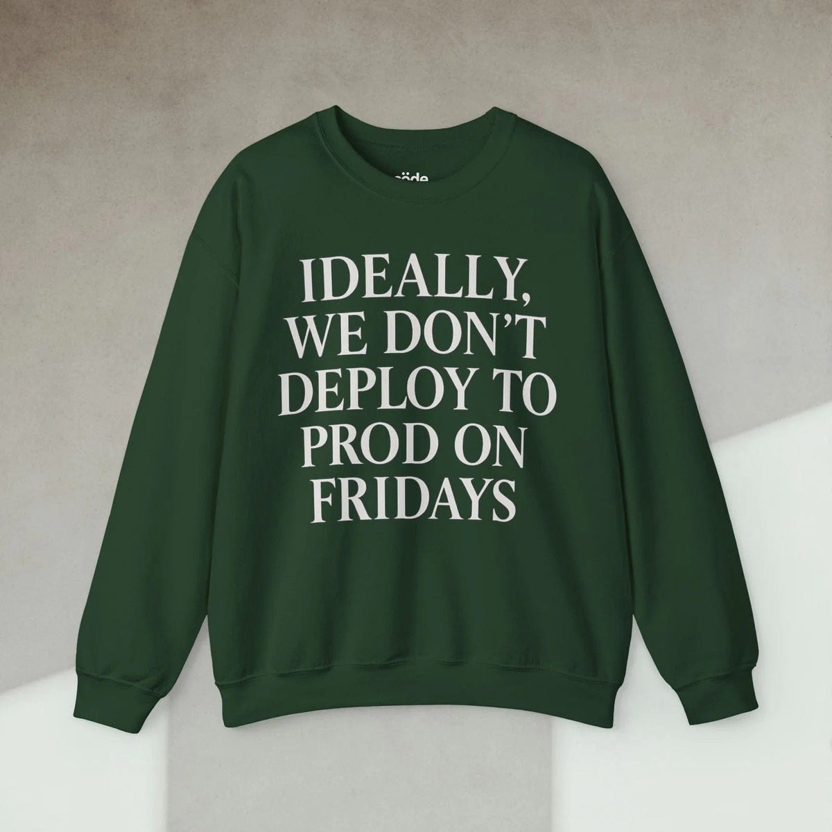 Code Culture ideally we dont deploy to prod on fridays Sweatshirt funny programmer Sweatshirt in S — Code Culture developer clothing