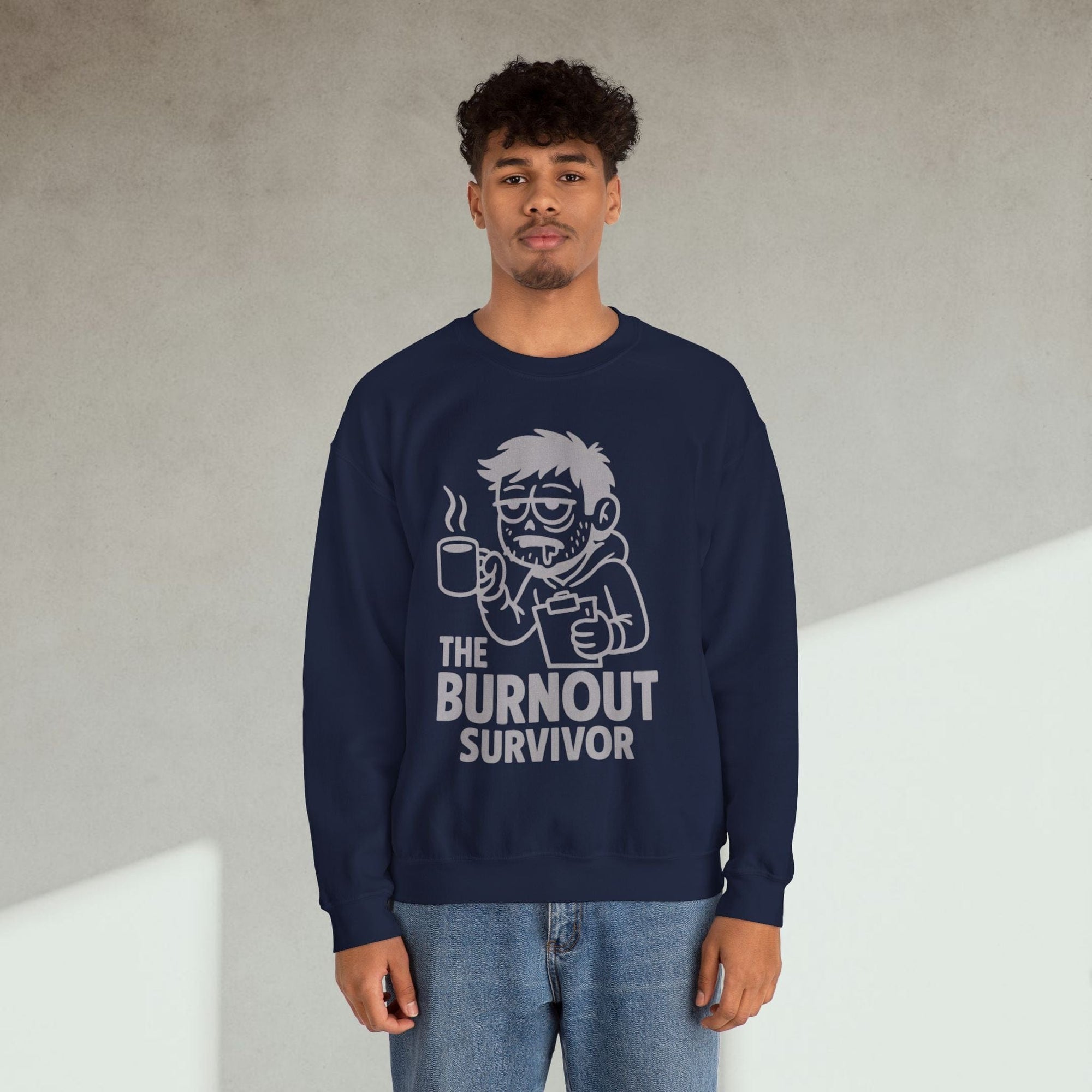 the burnout survivor Sweatshirt