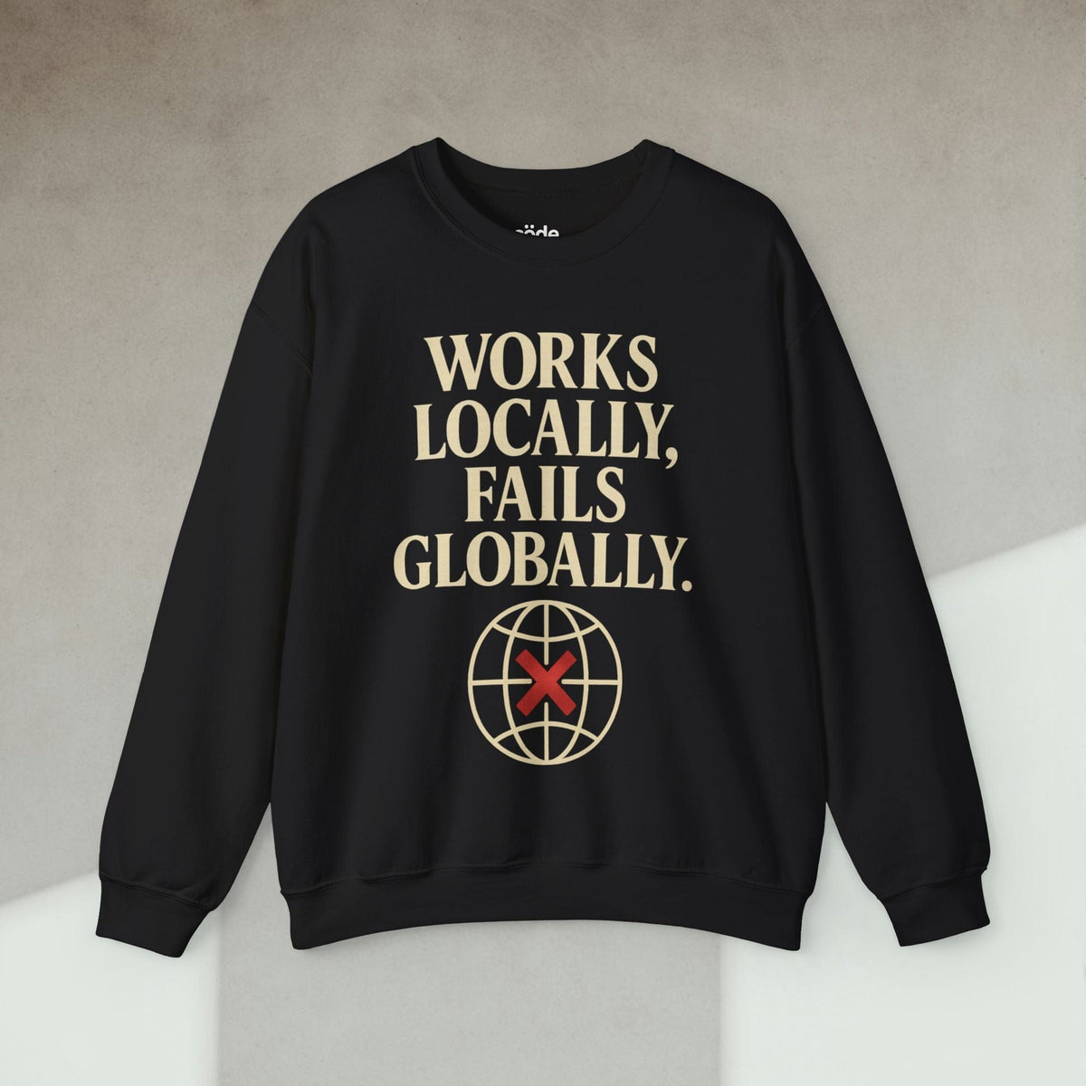 Code Culture works locally fails globally Sweatshirt funny programmer Sweatshirt in S — Code Culture developer clothing