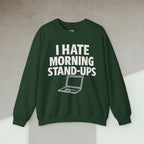 Code Culture i hate morning stand ups Sweatshirt funny programmer Sweatshirt in S — Code Culture developer clothing