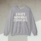 Code Culture i hate morning stand ups Sweatshirt funny programmer Sweatshirt in S — Code Culture developer clothing