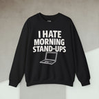 Code Culture i hate morning stand ups Sweatshirt funny programmer Sweatshirt in S — Code Culture developer clothing