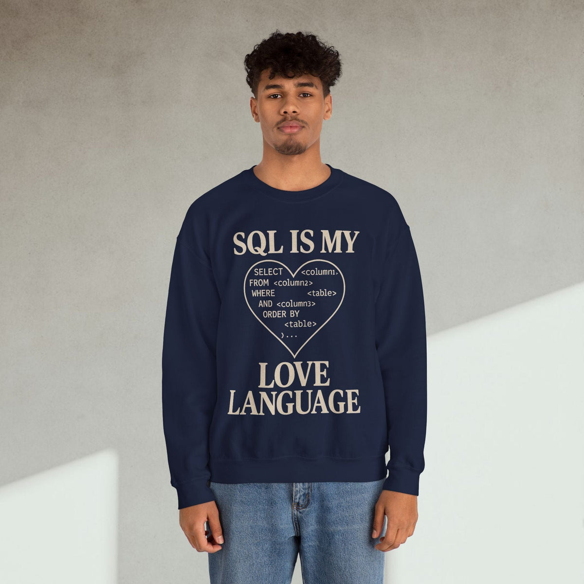 Code Culture sql is my love language Sweatshirt funny programmer Sweatshirt in S — Code Culture developer clothing