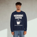 morning coffee before I start debugging Sweatshirt
