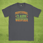 Code Culture professional claude whisperer shirt funny programmer T-Shirt in Dark Heather Grey — Code Culture developer clothing
