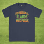Code Culture professional claude whisperer shirt funny programmer T-Shirt in Navy — Code Culture developer clothing