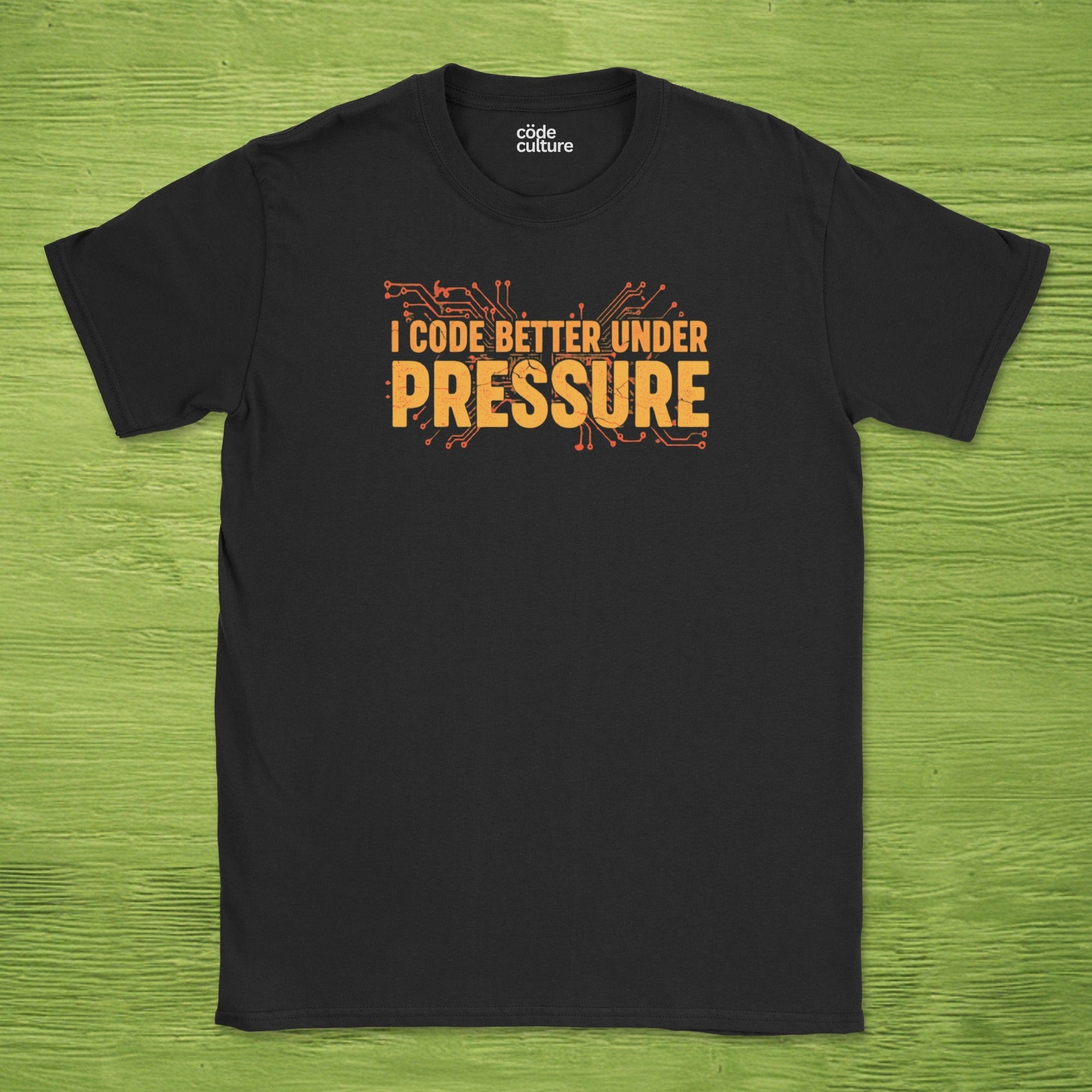 i code better under pressure shirt