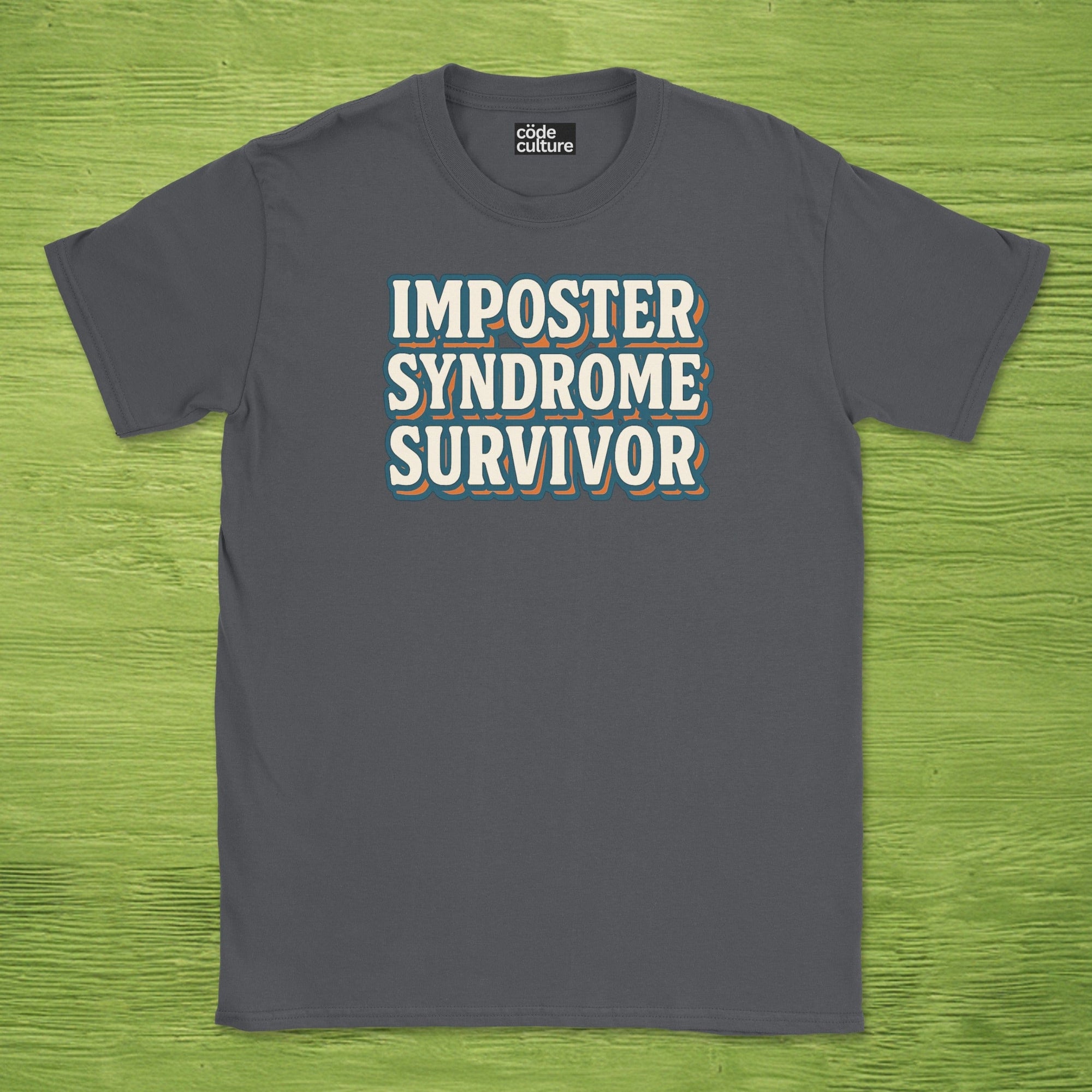 imposter syndrome survivor shirt