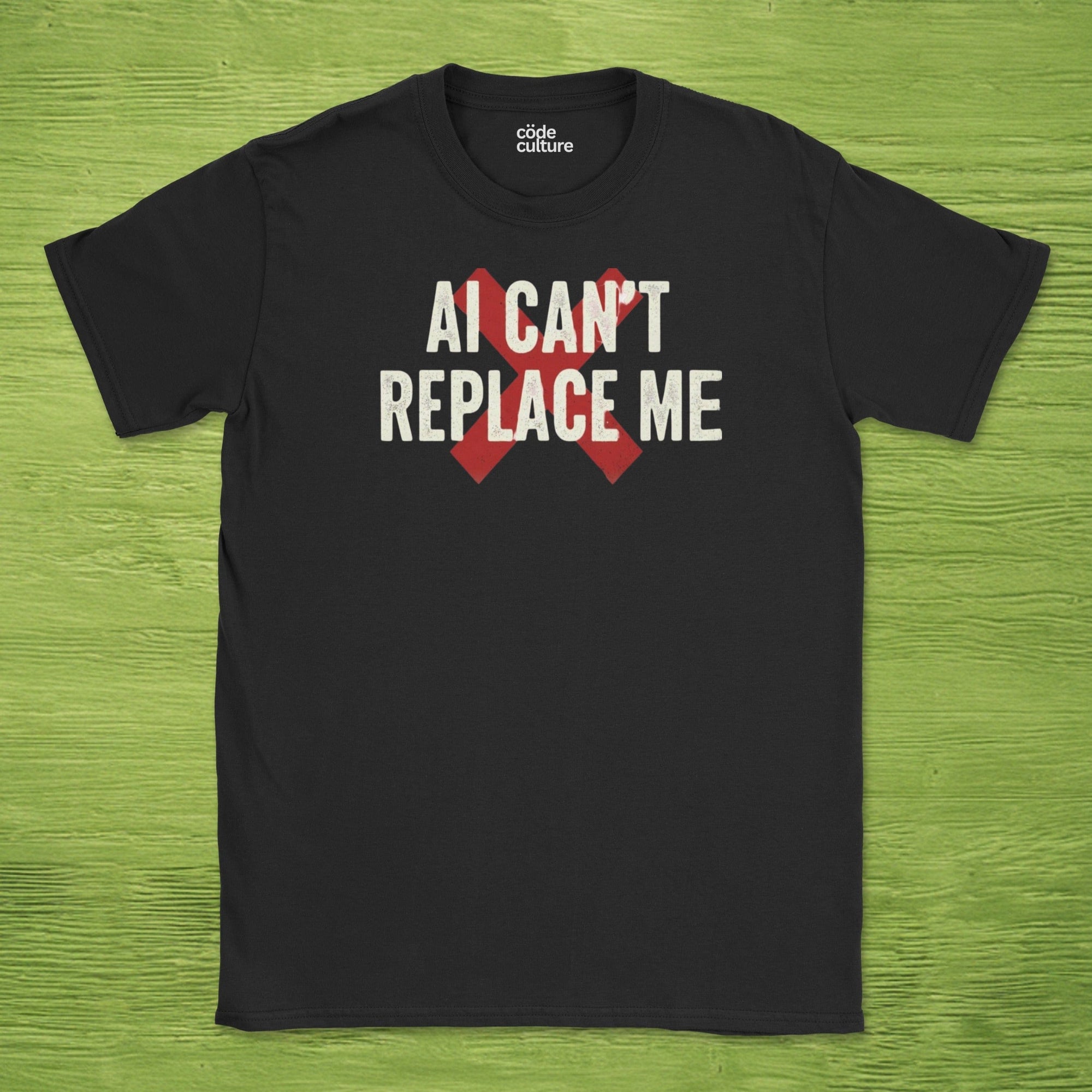 ai cant replace me shirt