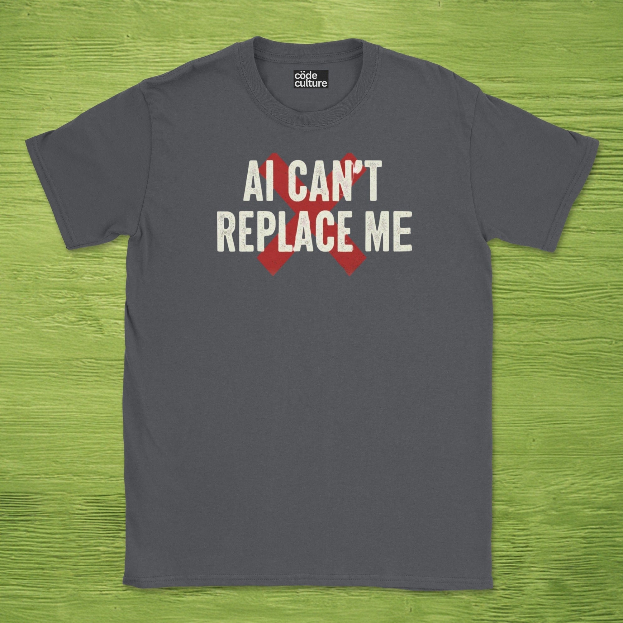 ai cant replace me shirt