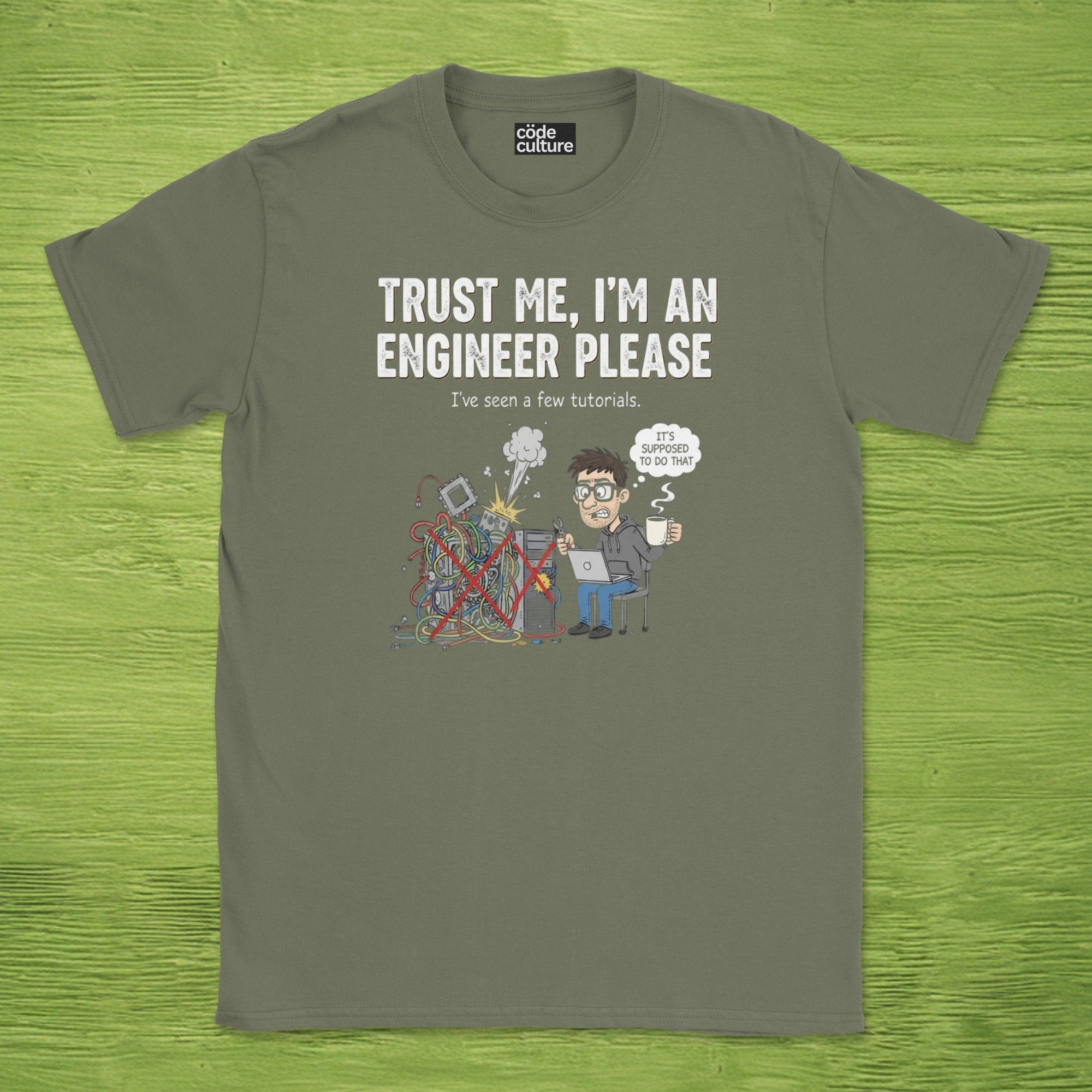 trust me im an engineer please shirt