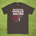 professional problem solver shirt