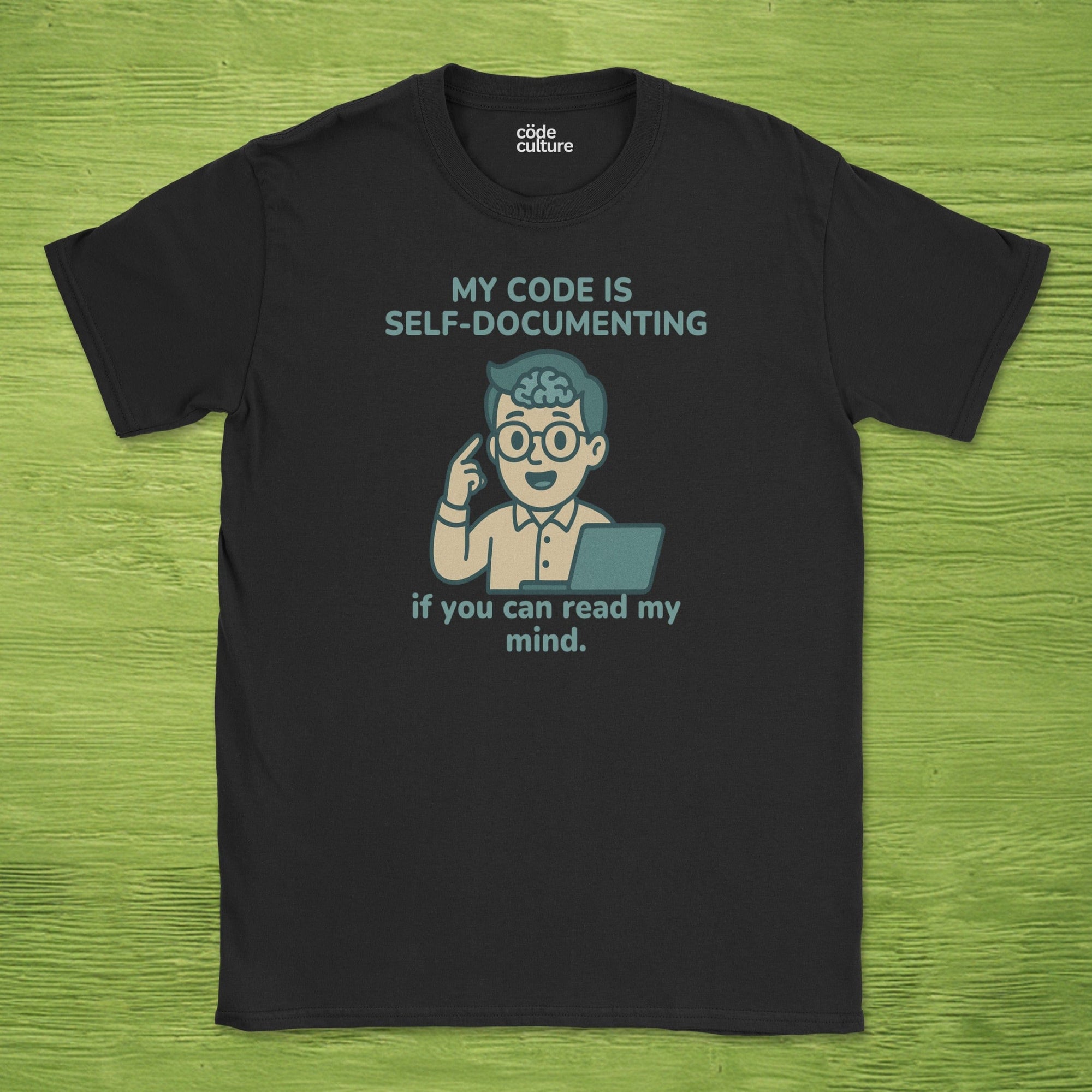 my code is self-documenting shirt