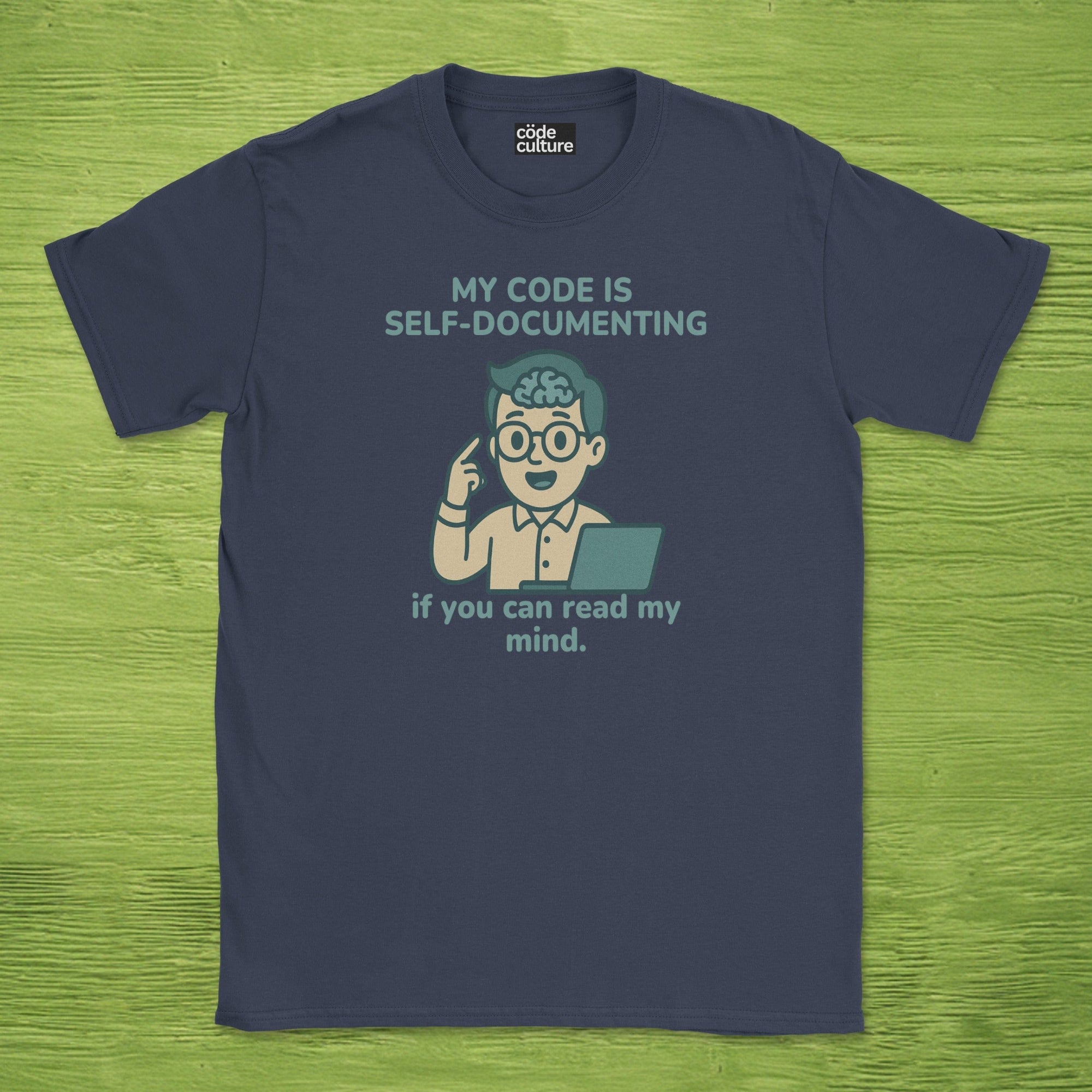 my code is self-documenting shirt