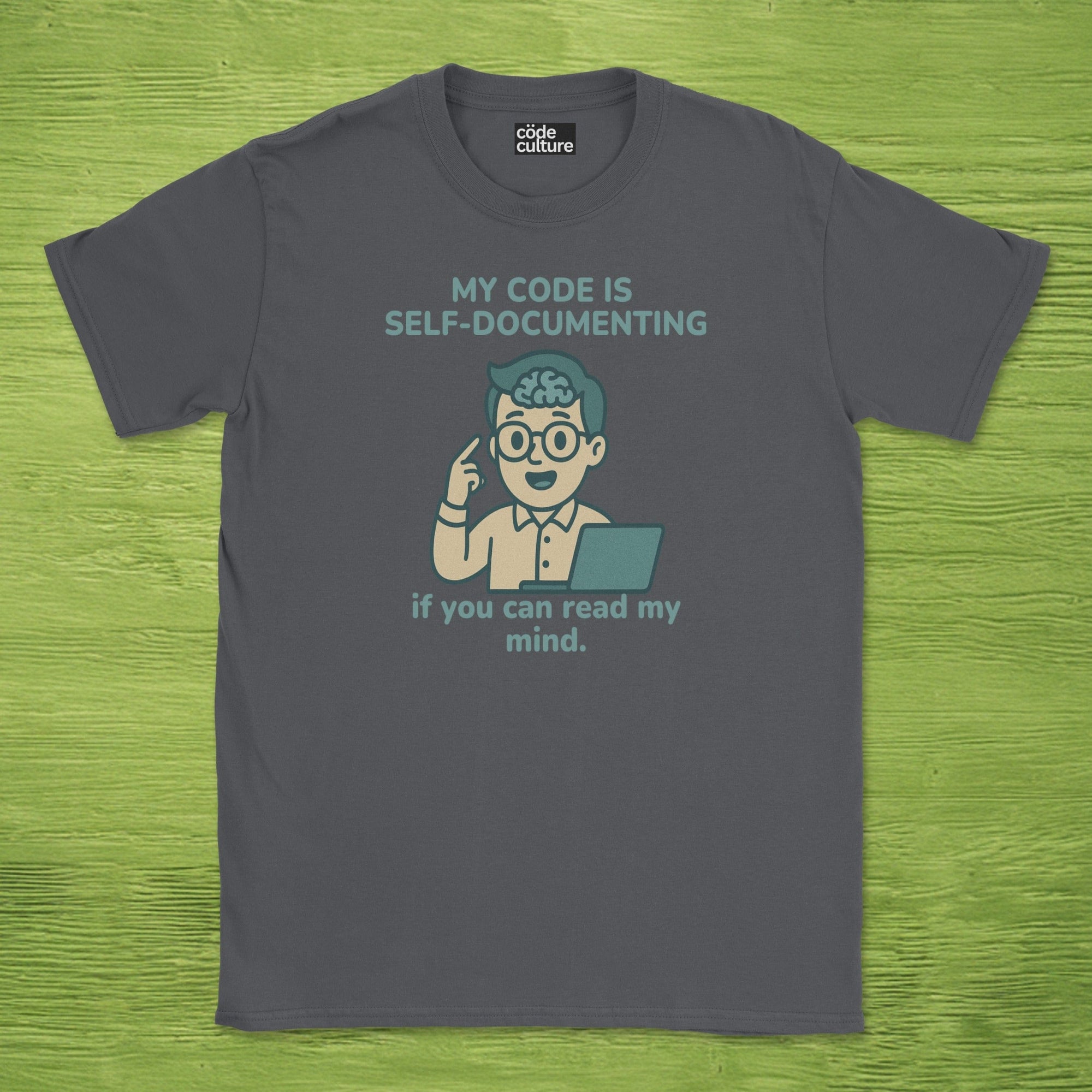 my code is self-documenting shirt