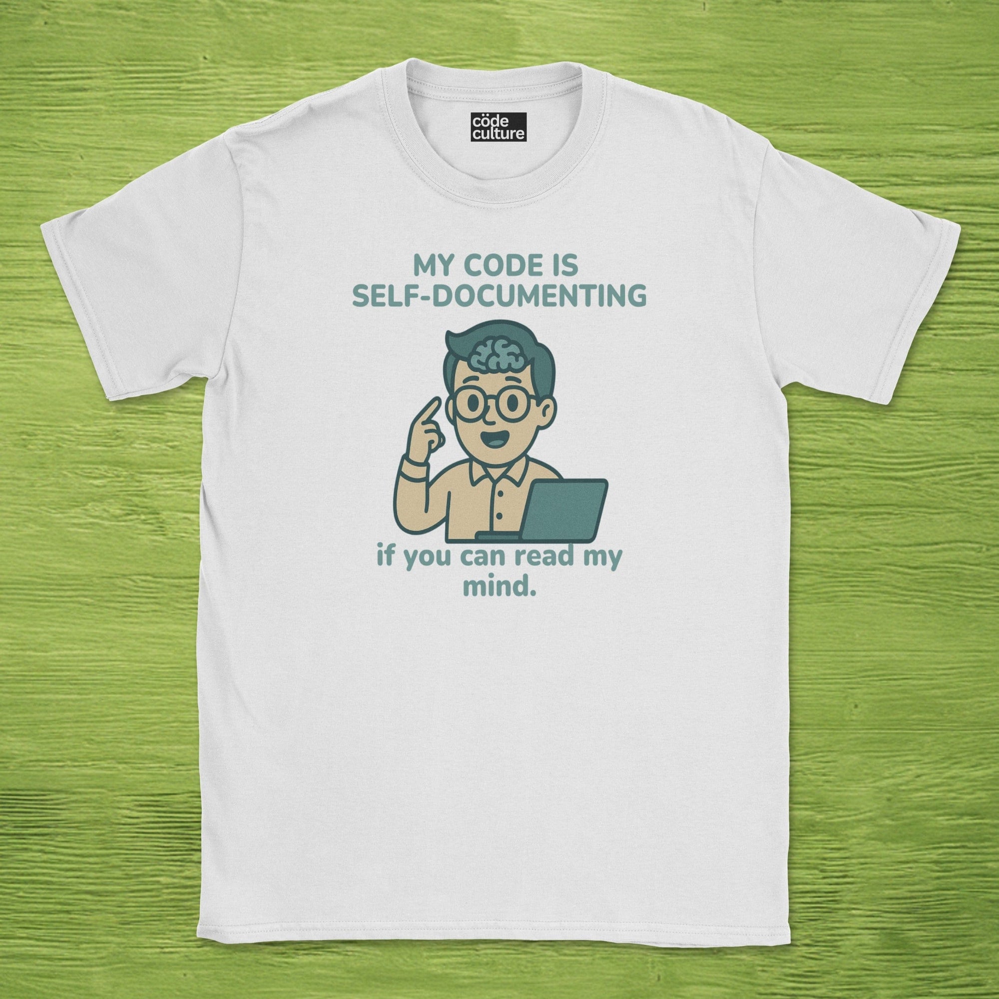 my code is self-documenting shirt