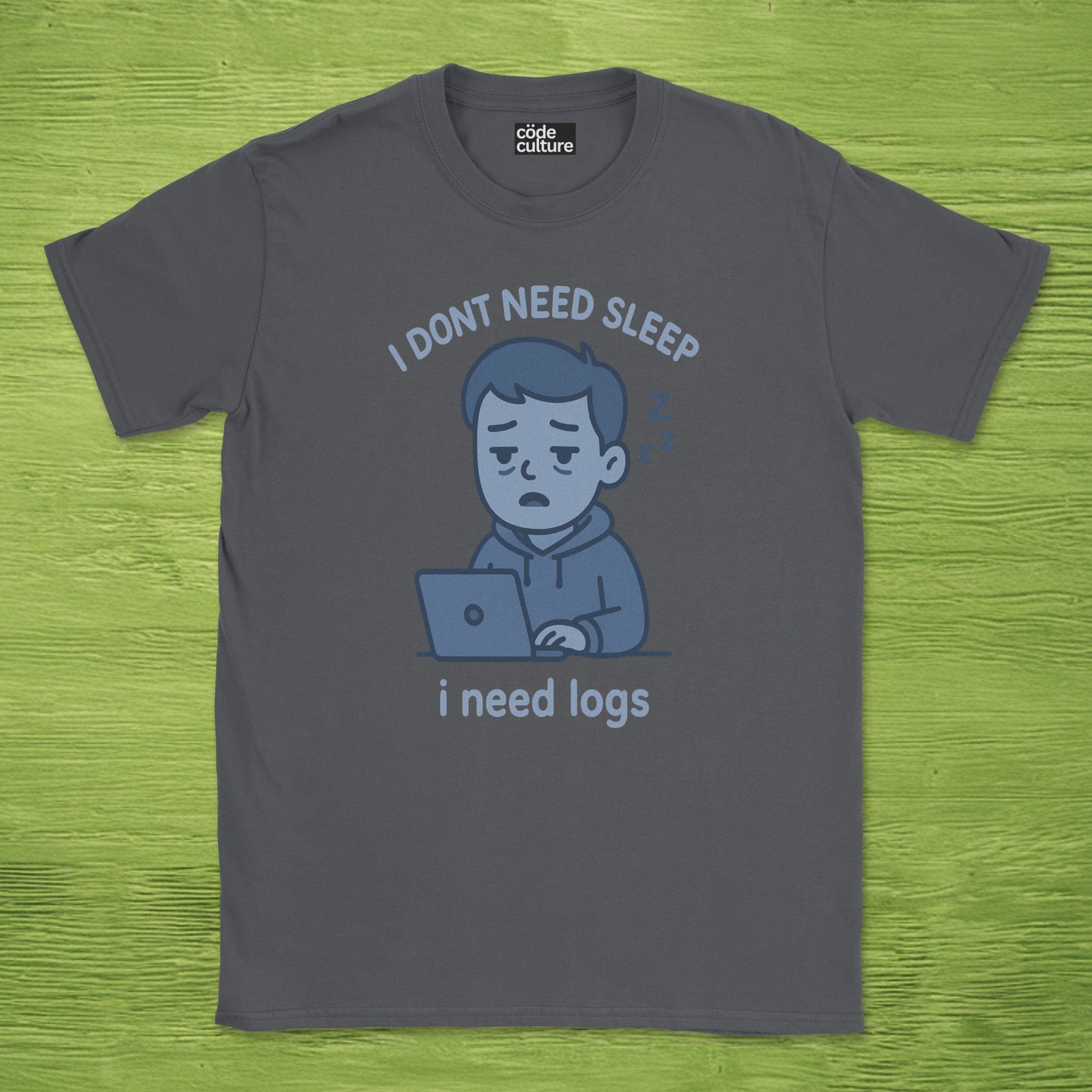 i need logs shirt