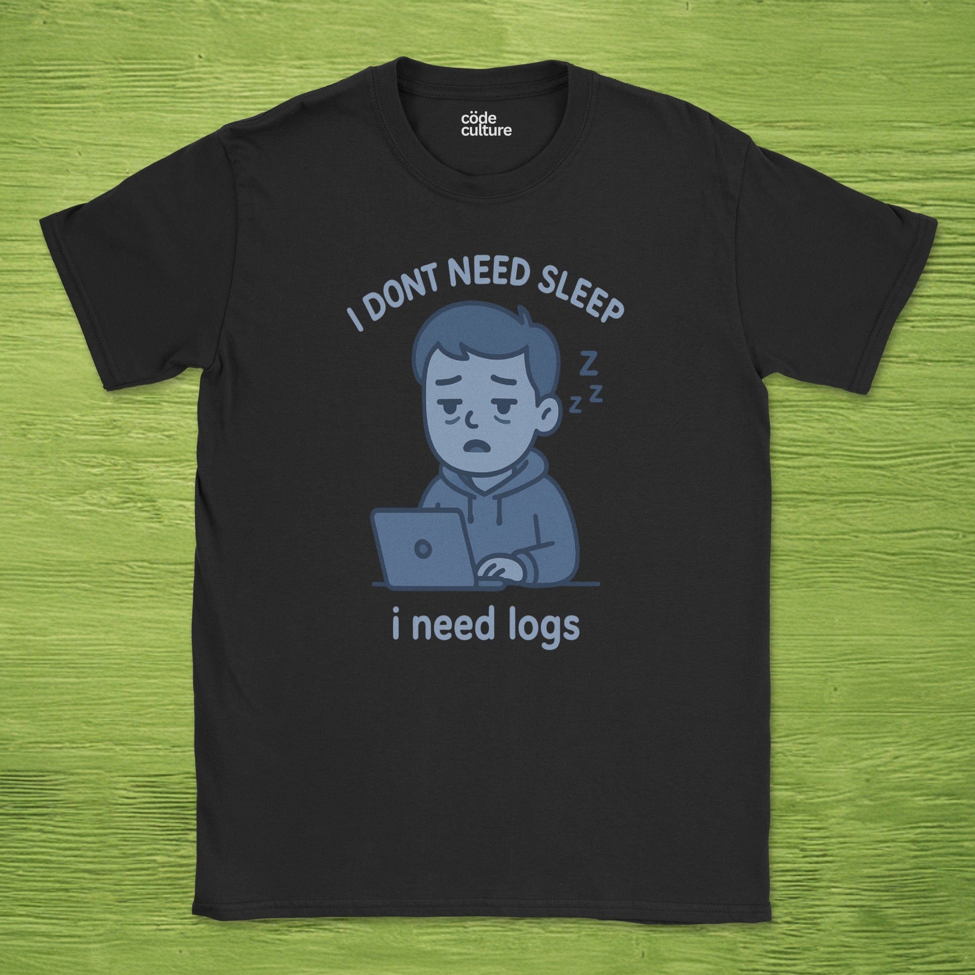 i need logs shirt