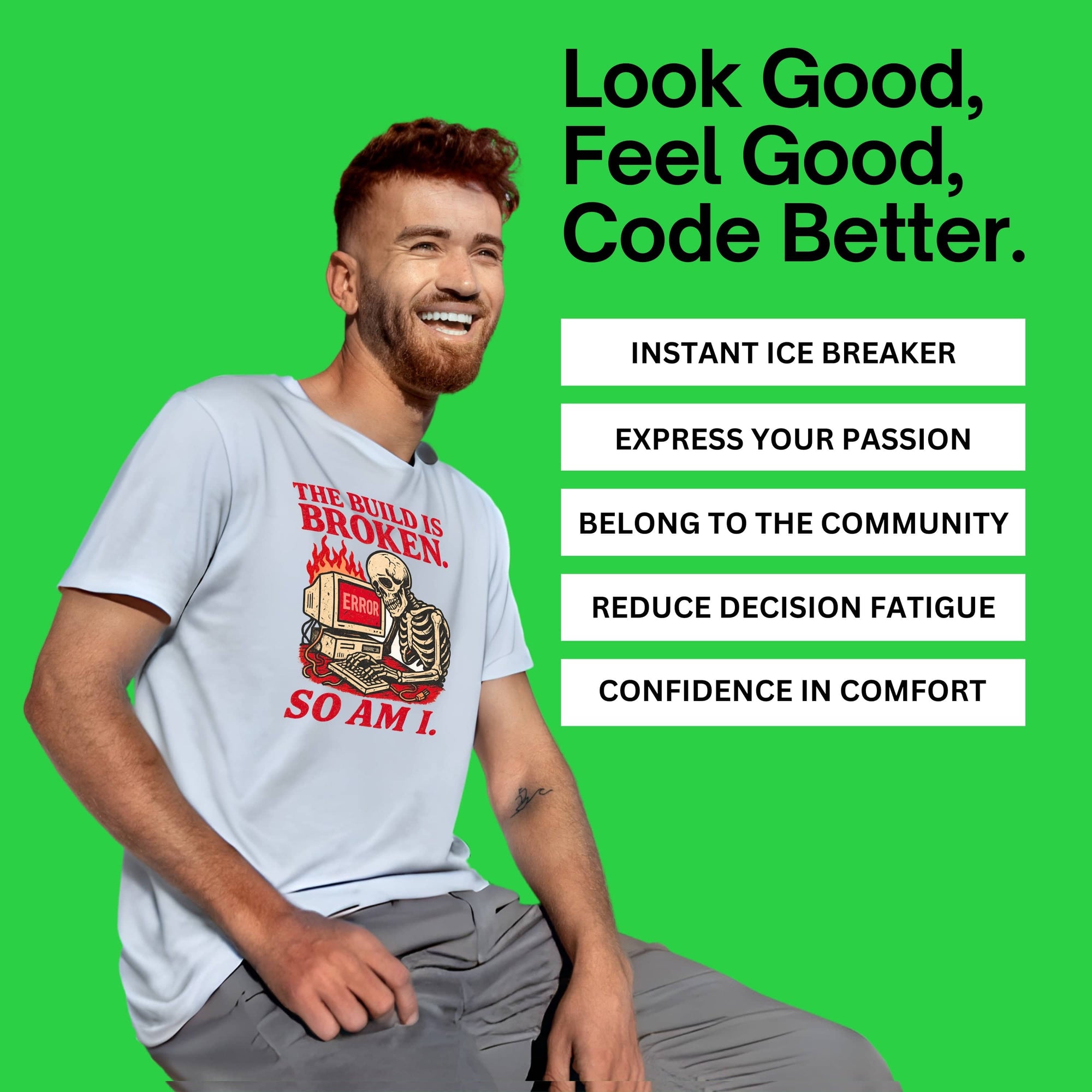 the build is broken so am i shirt