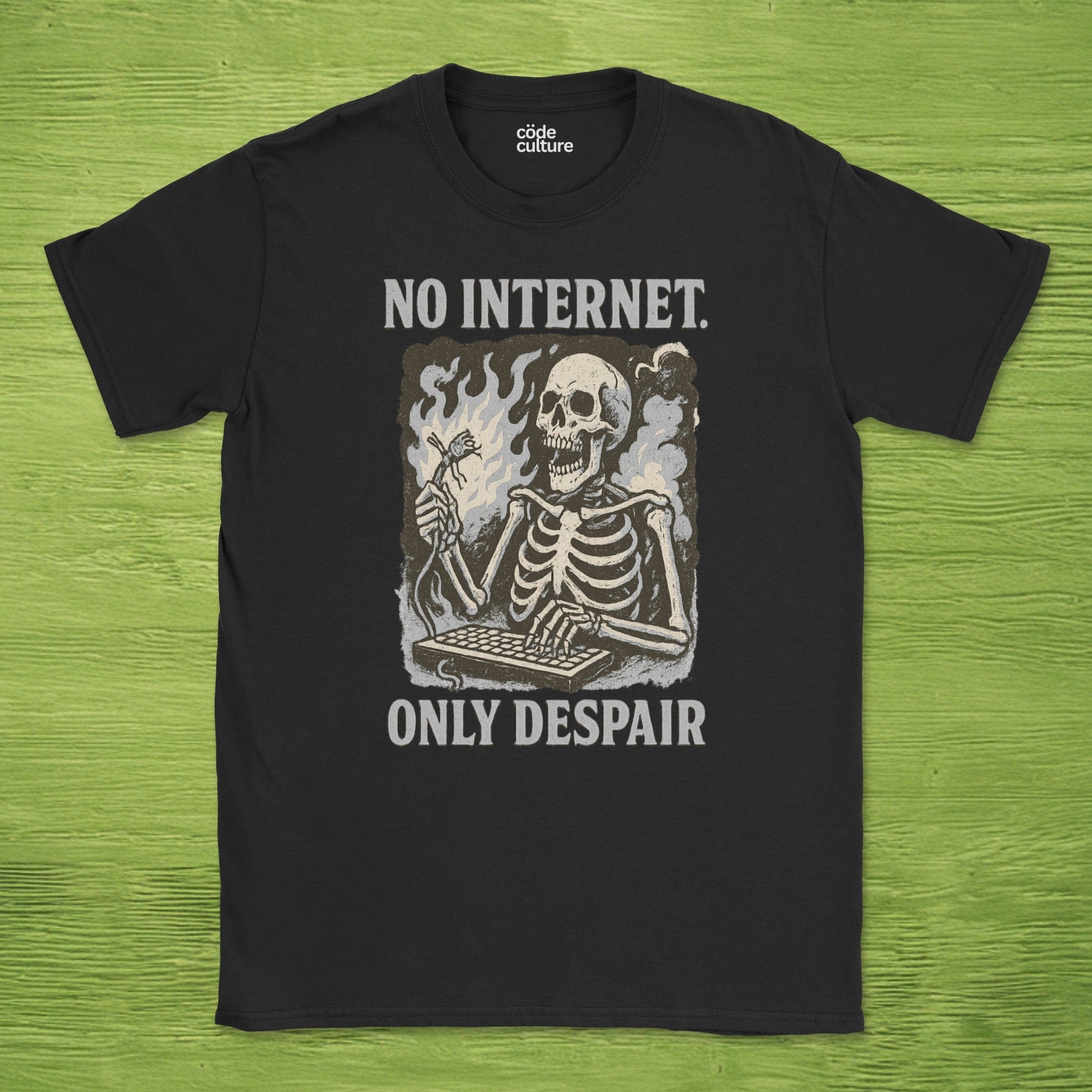 no internet only despair shirt