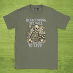 refactoring my will to live skeleton shirt