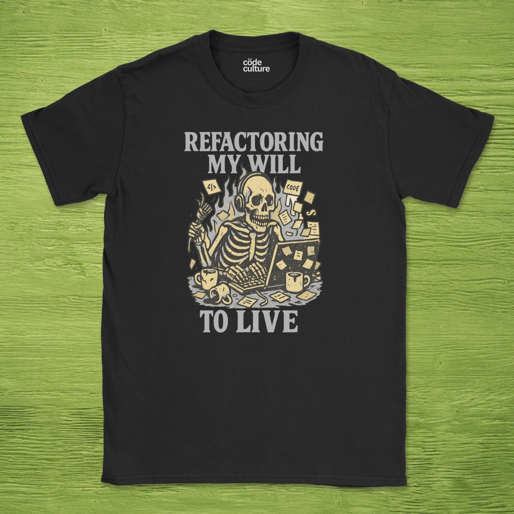 refactoring my will to live skeleton shirt