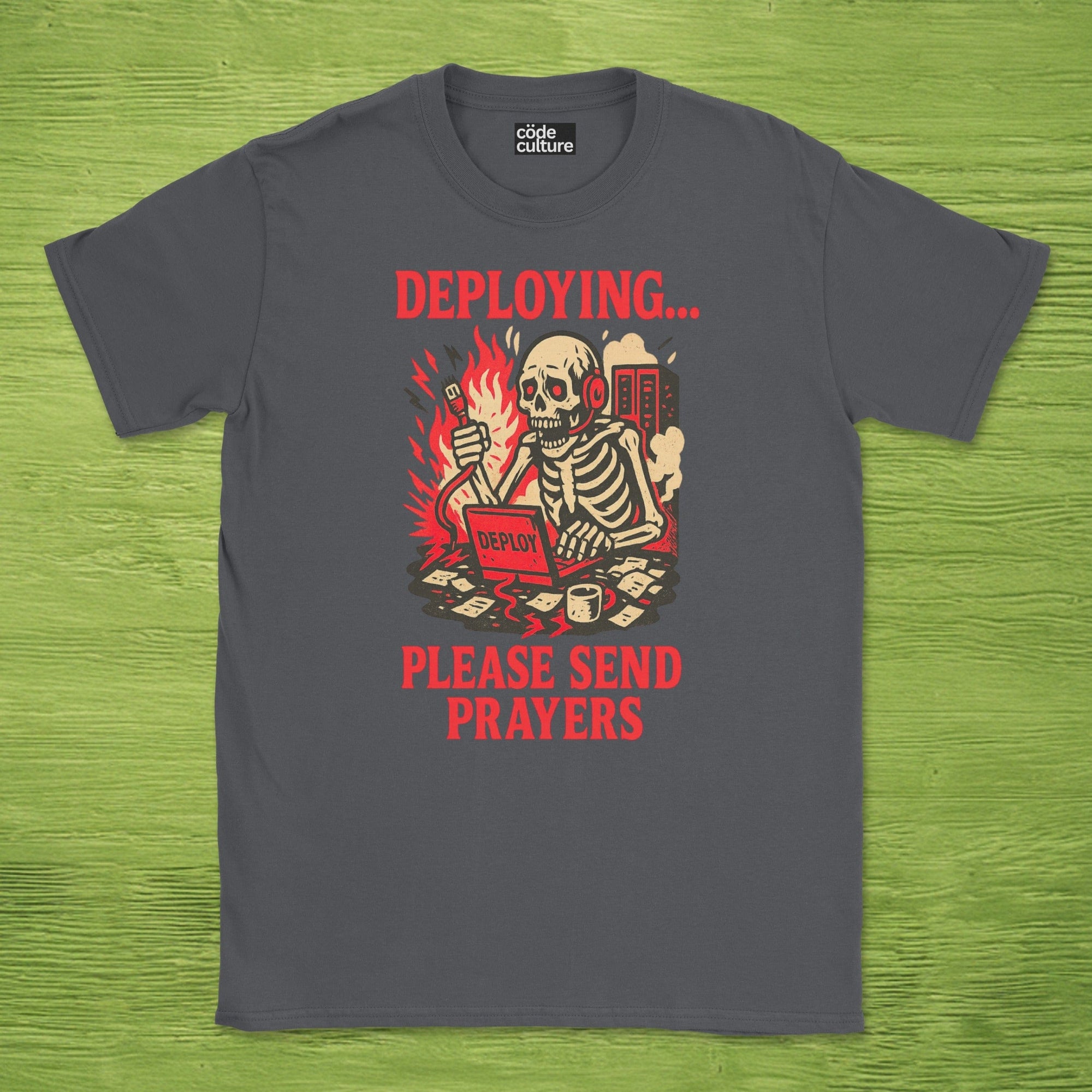 deploying… please send prayers skeleton shirt