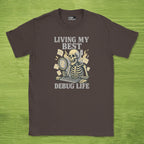 Living my best debug life skeleton shirt