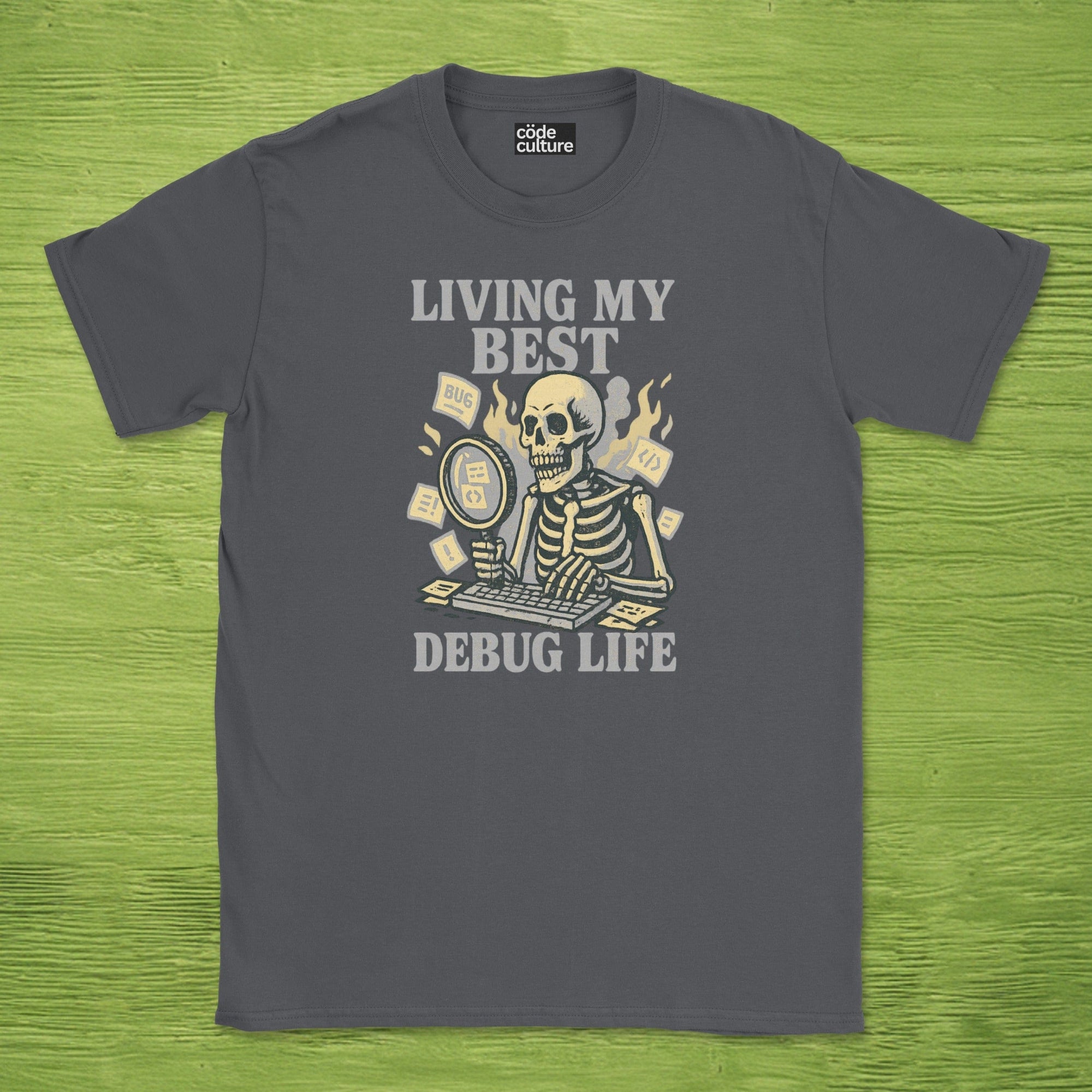 Living my best debug life skeleton shirt