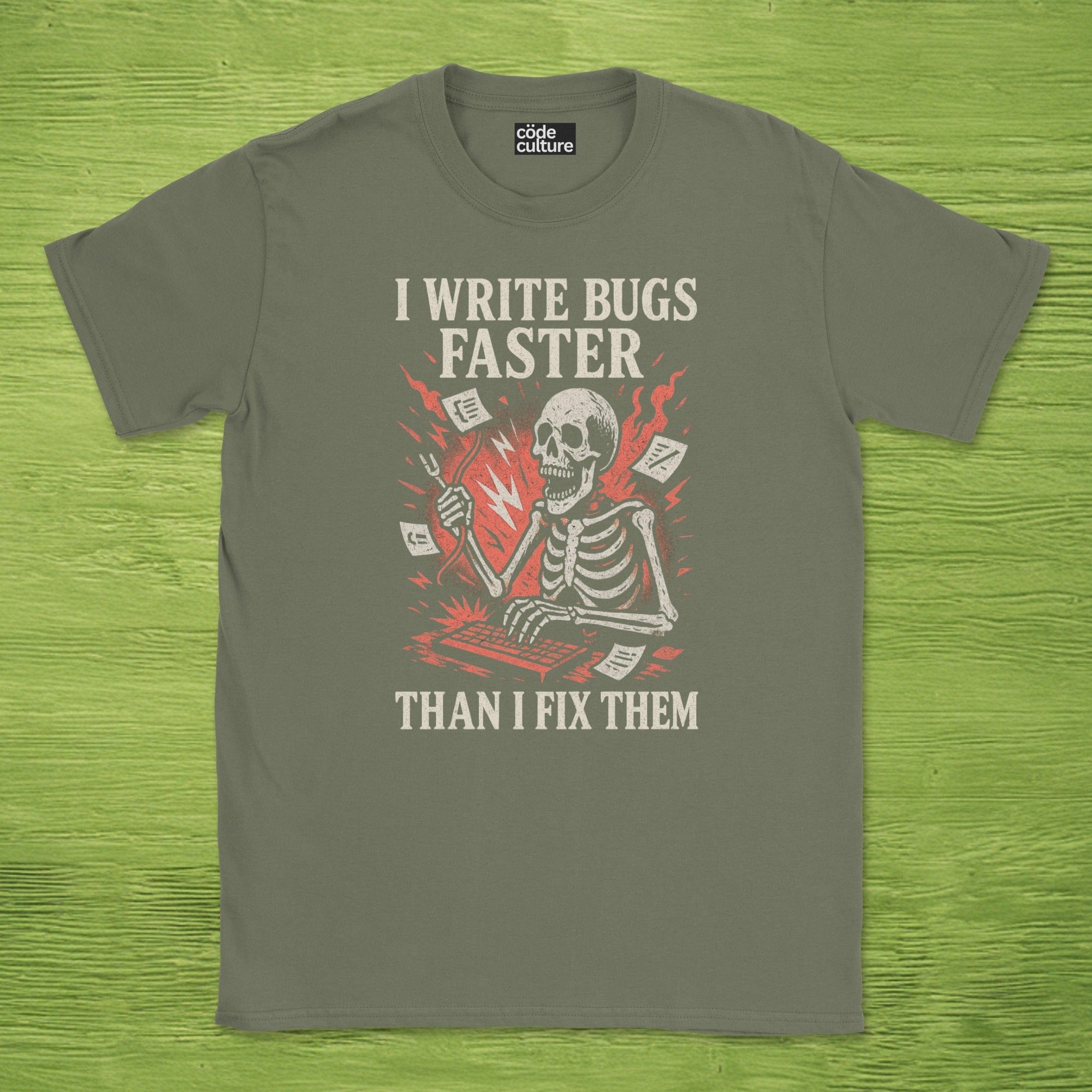 i write bugs faster than i fix them. skeleton shirt