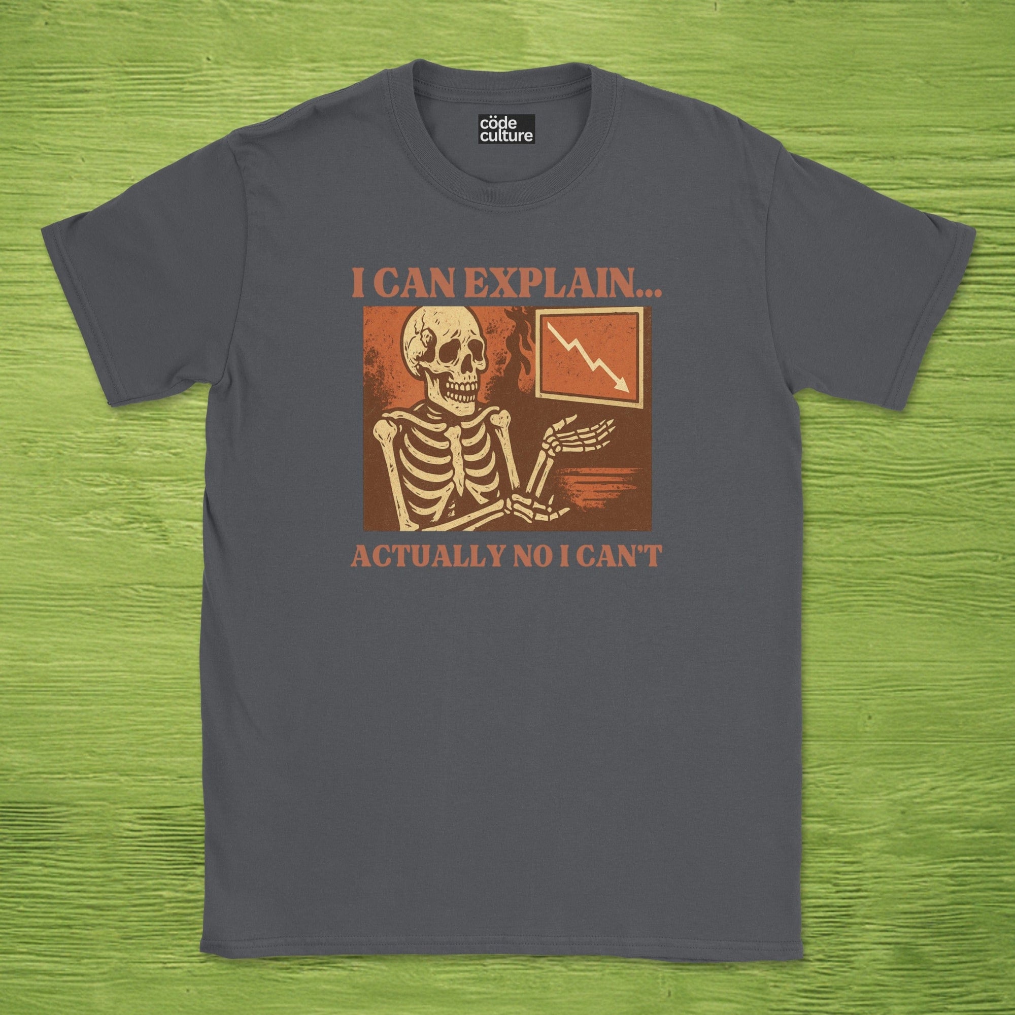 i can explain… actually no i can’t skeleton shirt