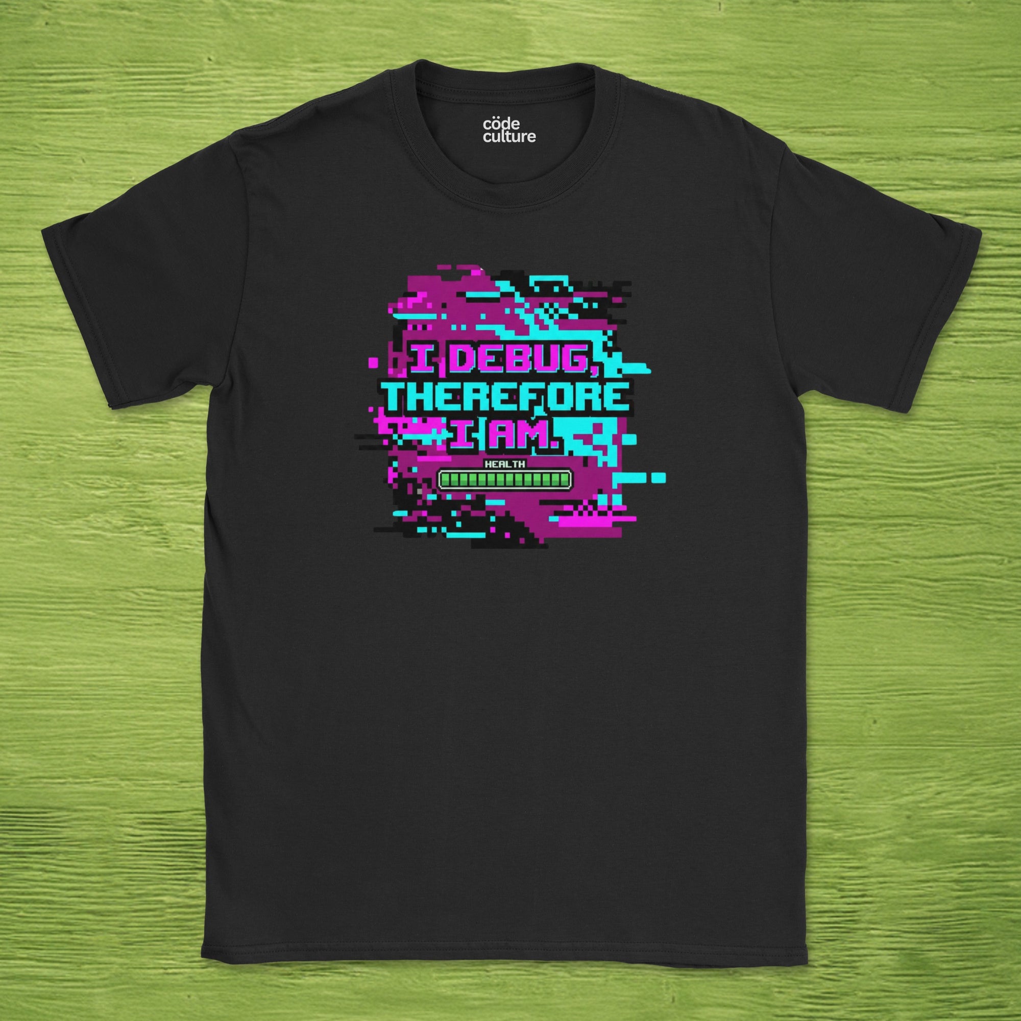 i debug therefore i am glitch shirt