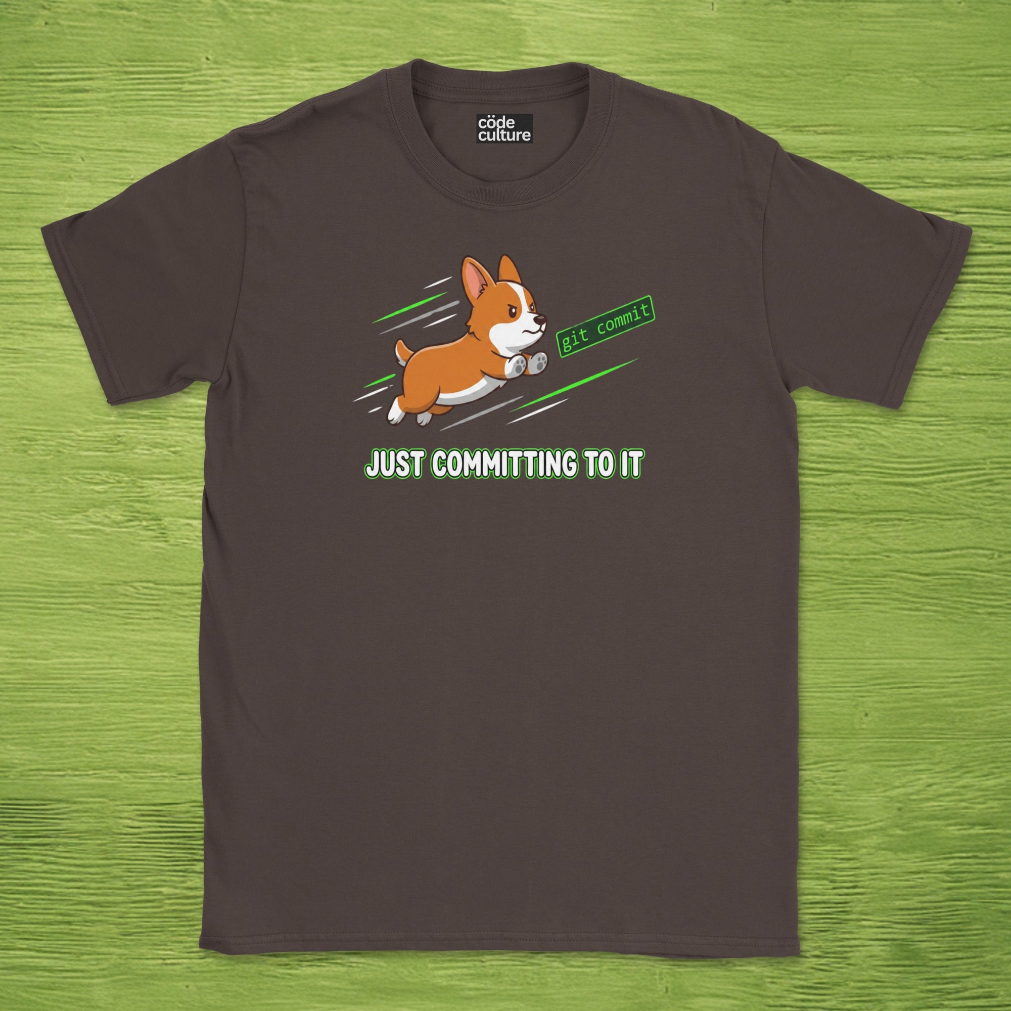 just committing to it corgi shirt