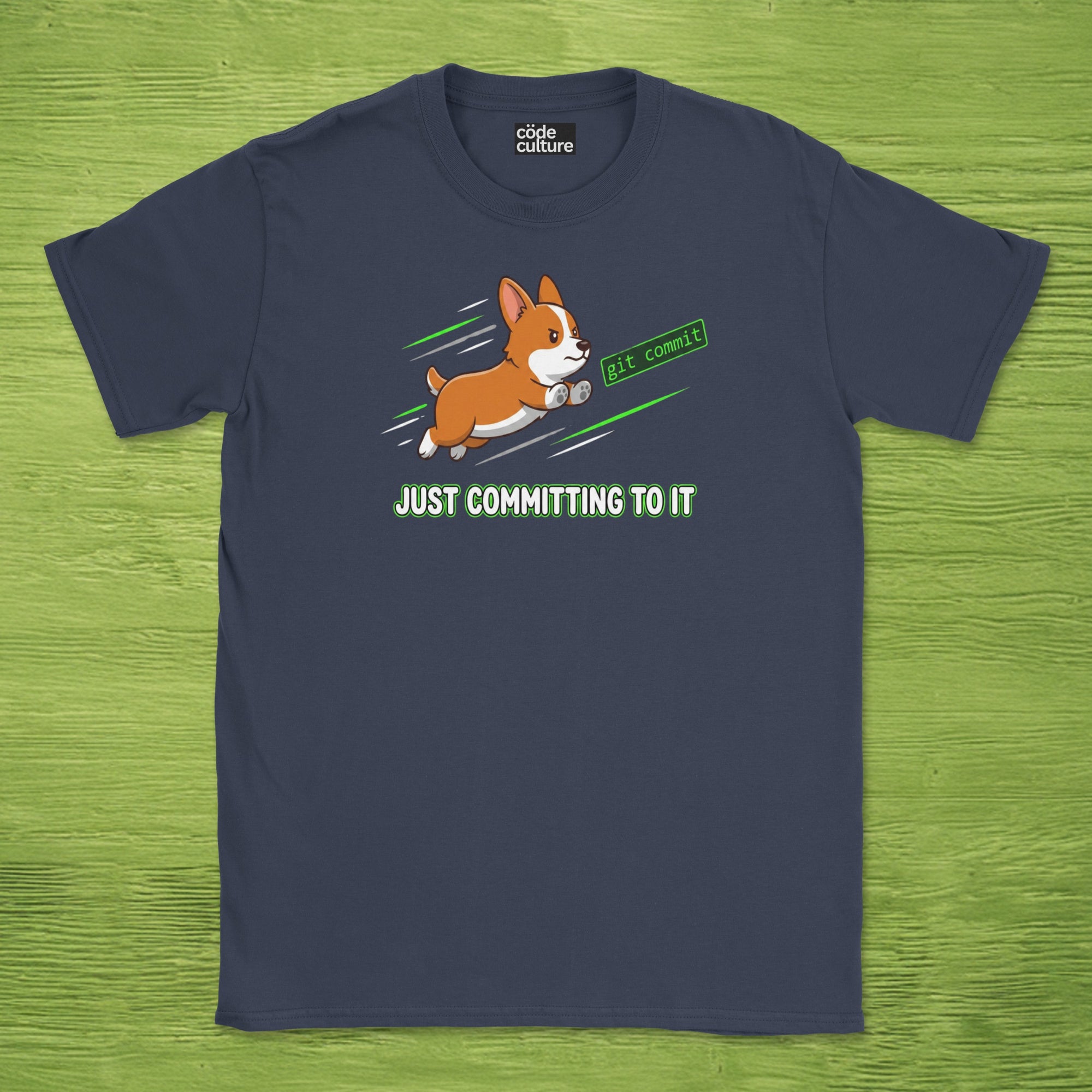 just committing to it corgi shirt