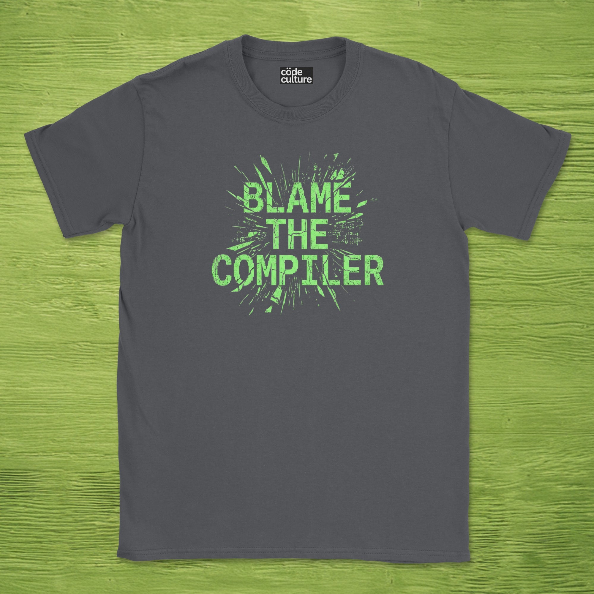 blame the compiler shirt