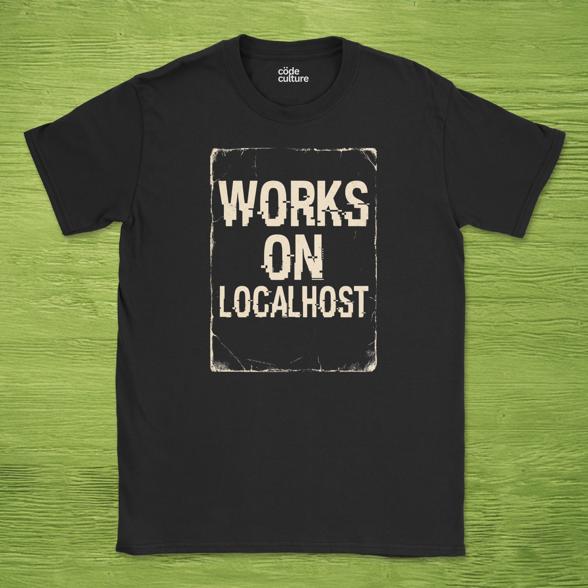 works on localhost shirt
