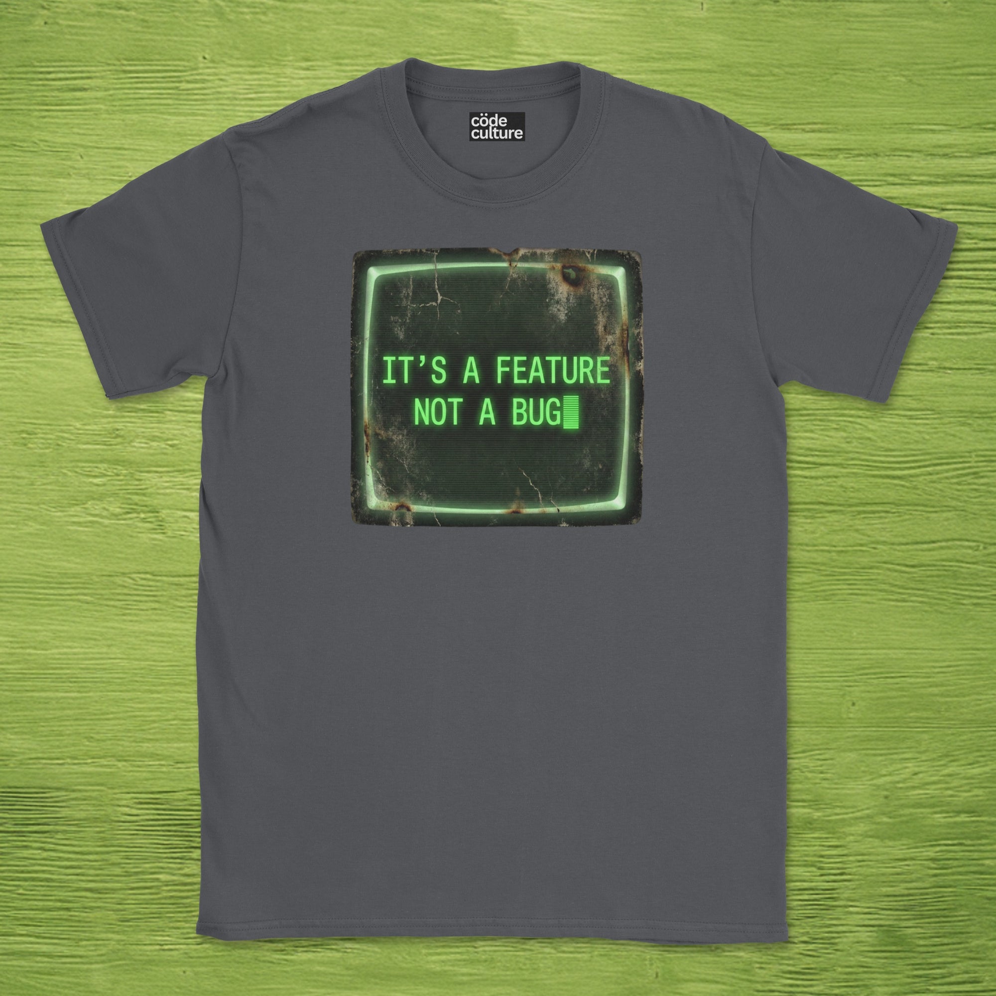 it's a feature not a bug shirt