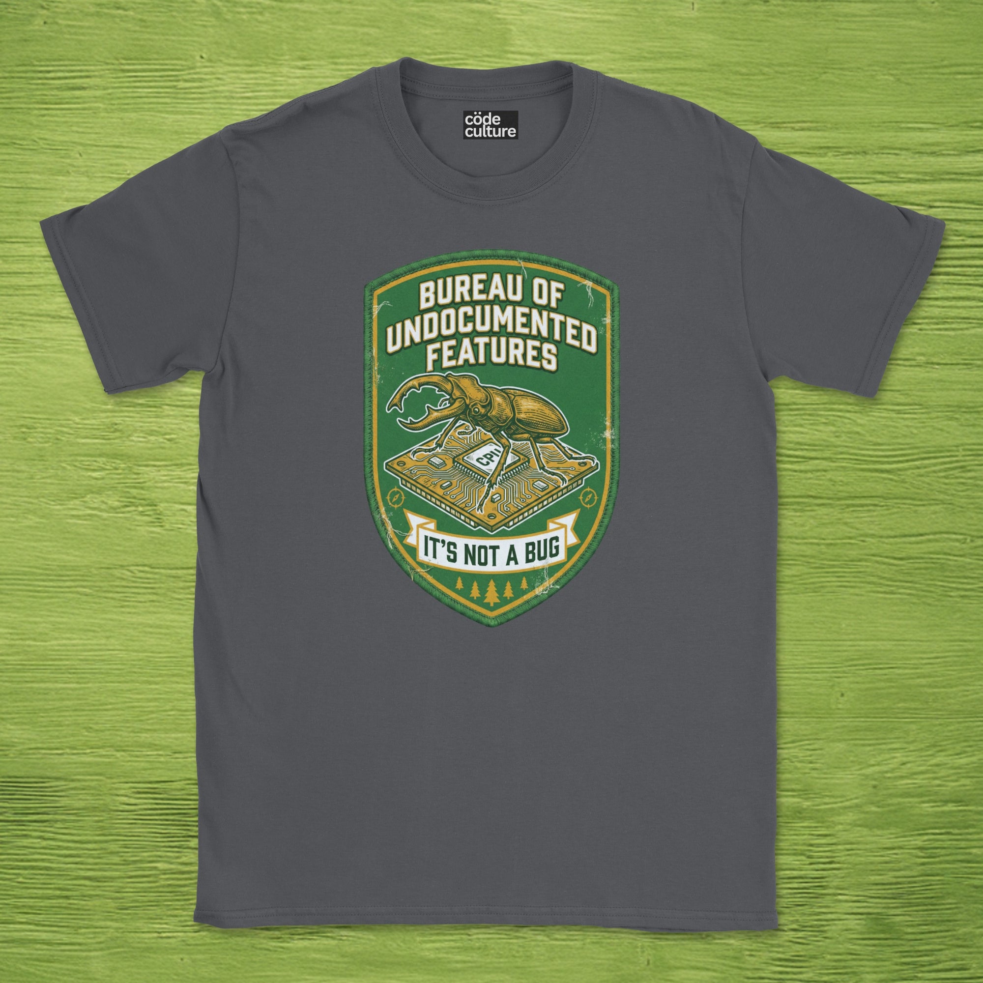 it's not a bug shirt