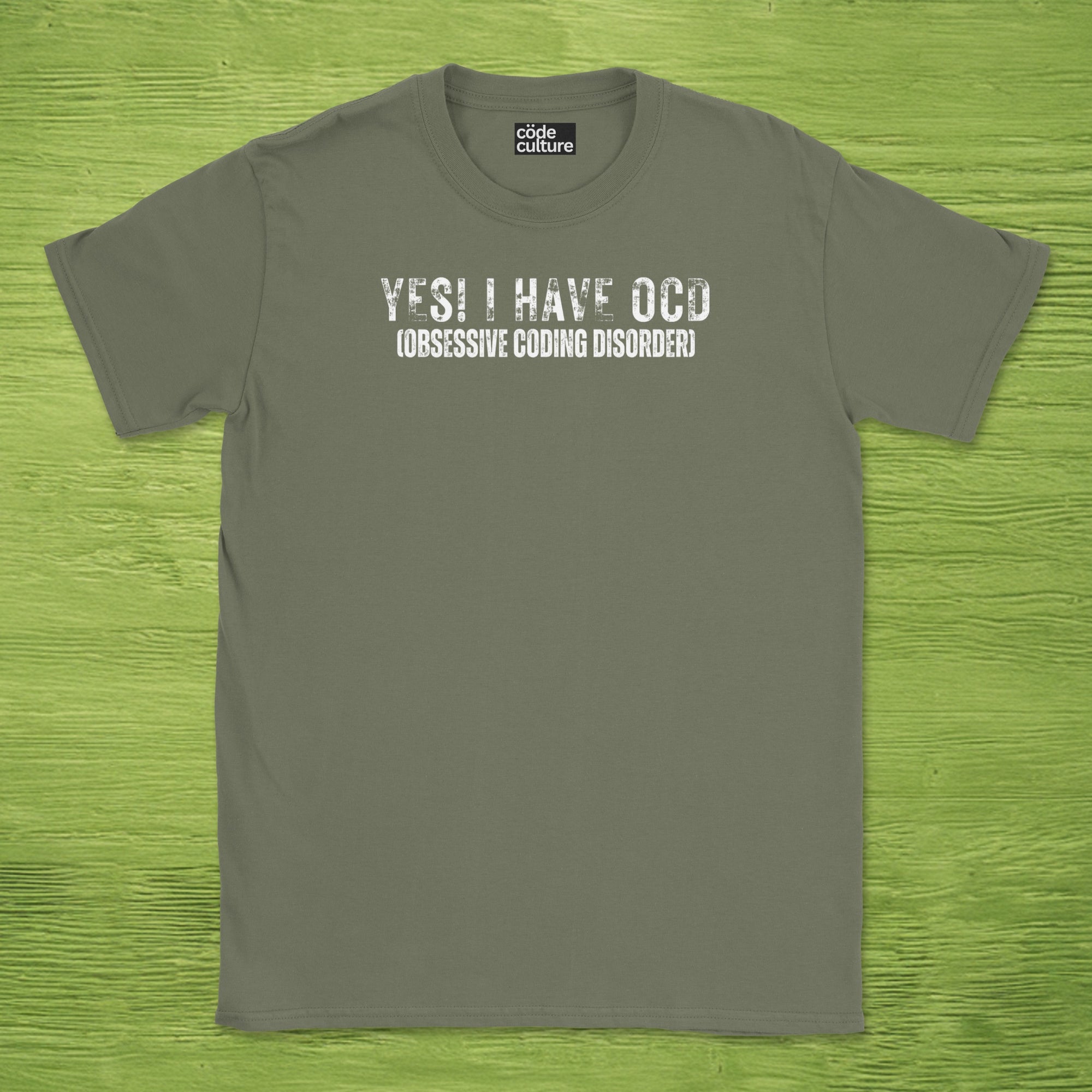 yes i have OCD shirt