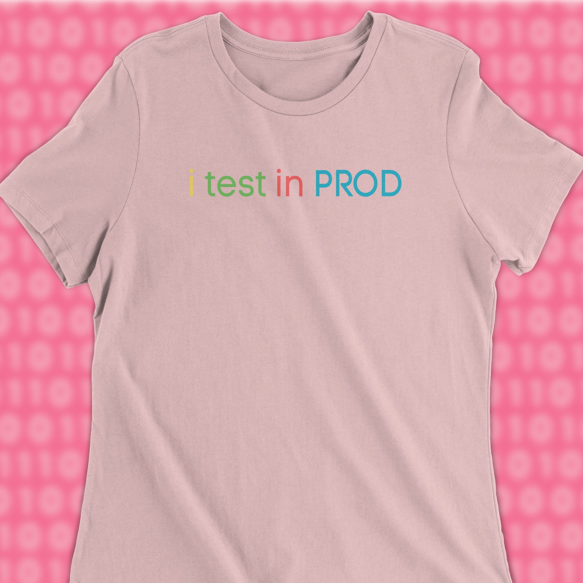 i test in prod woman shirt