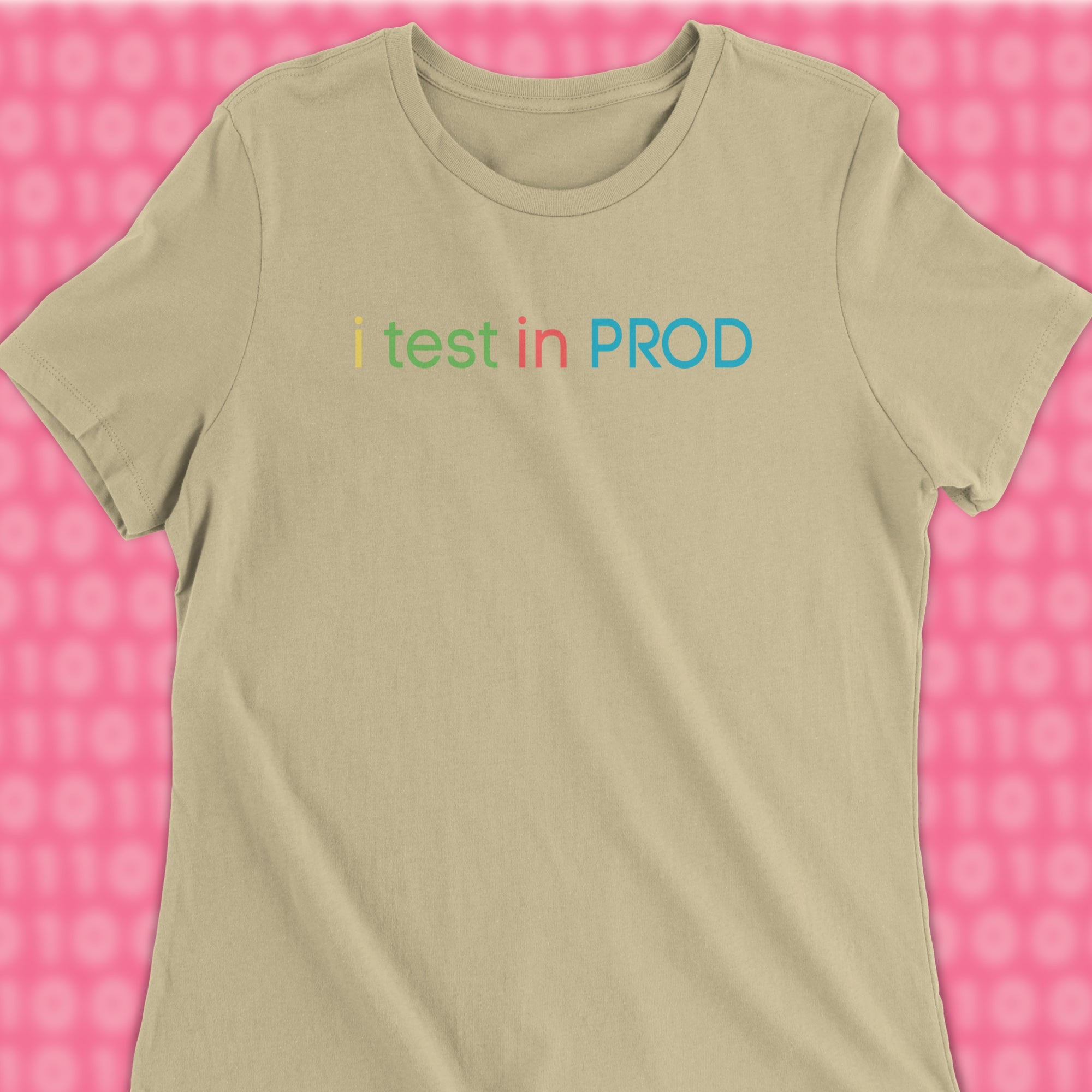 i test in prod woman shirt