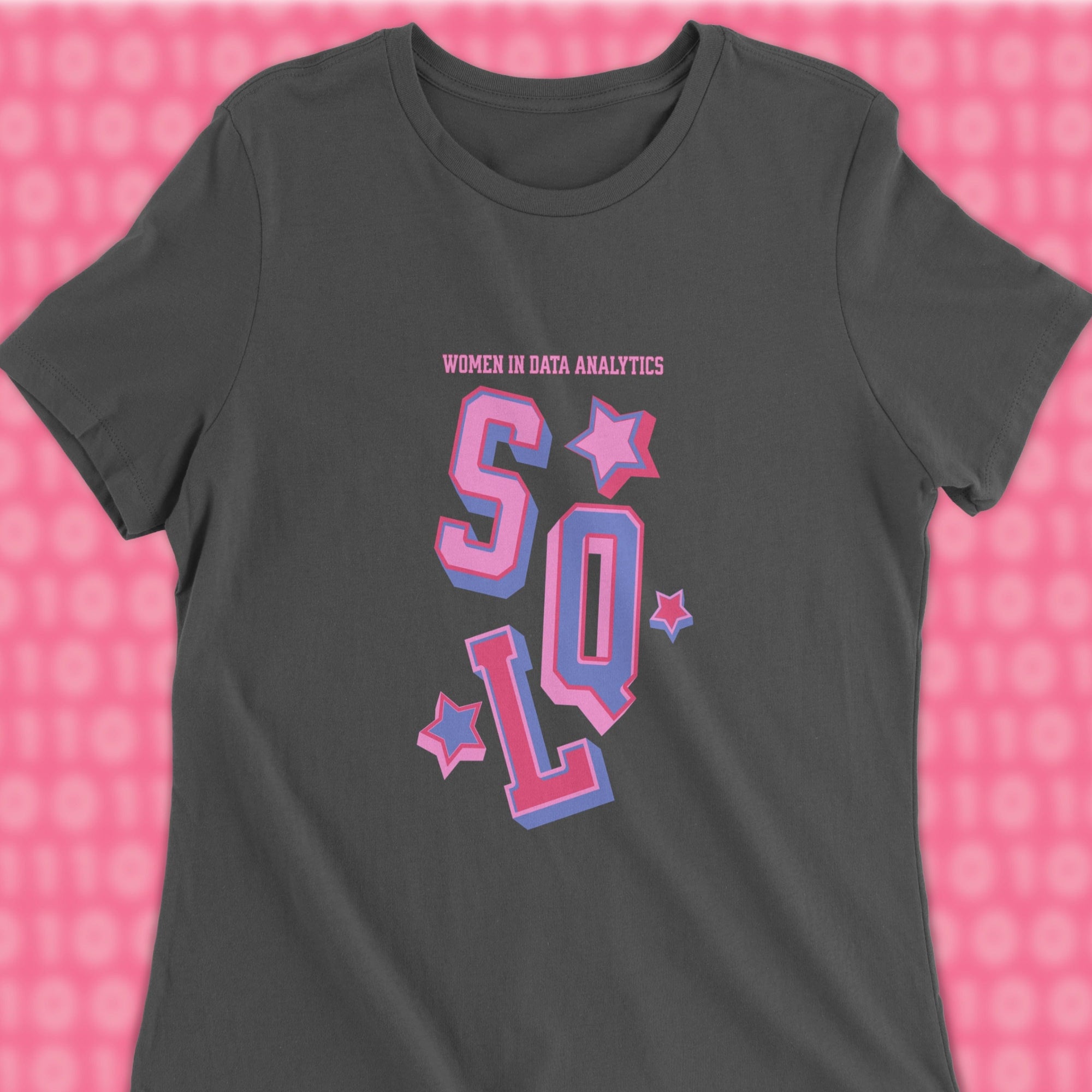 sql women in data analytics woman shirt
