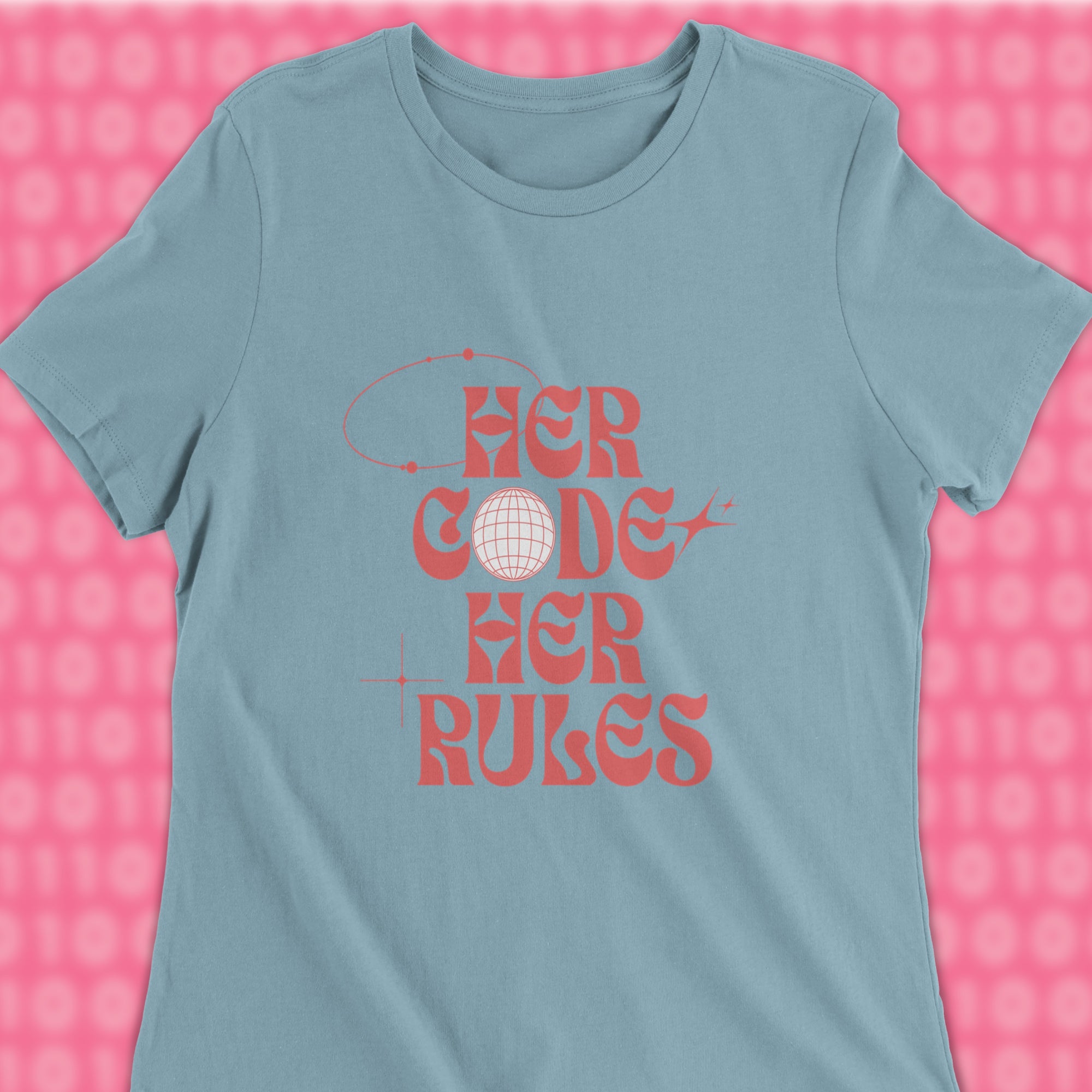 her code her rules woman shirt