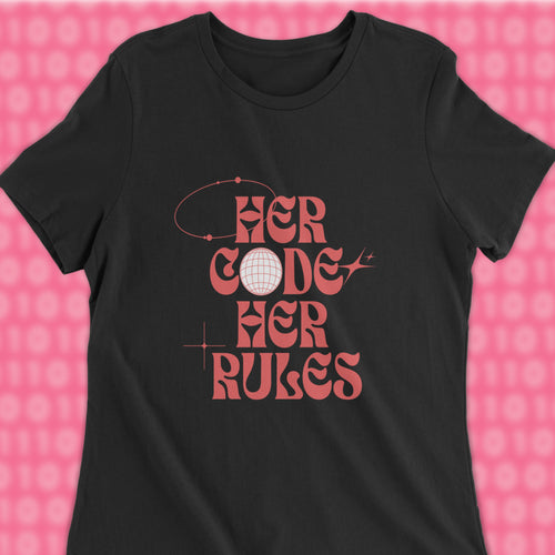 her code her rules woman shirt