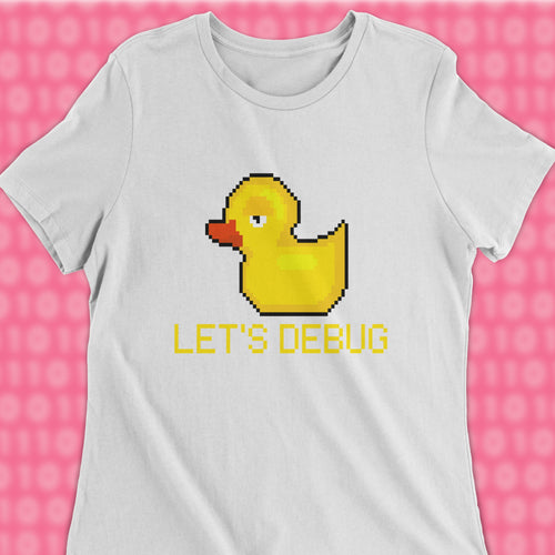 lets debug duck woman shirt