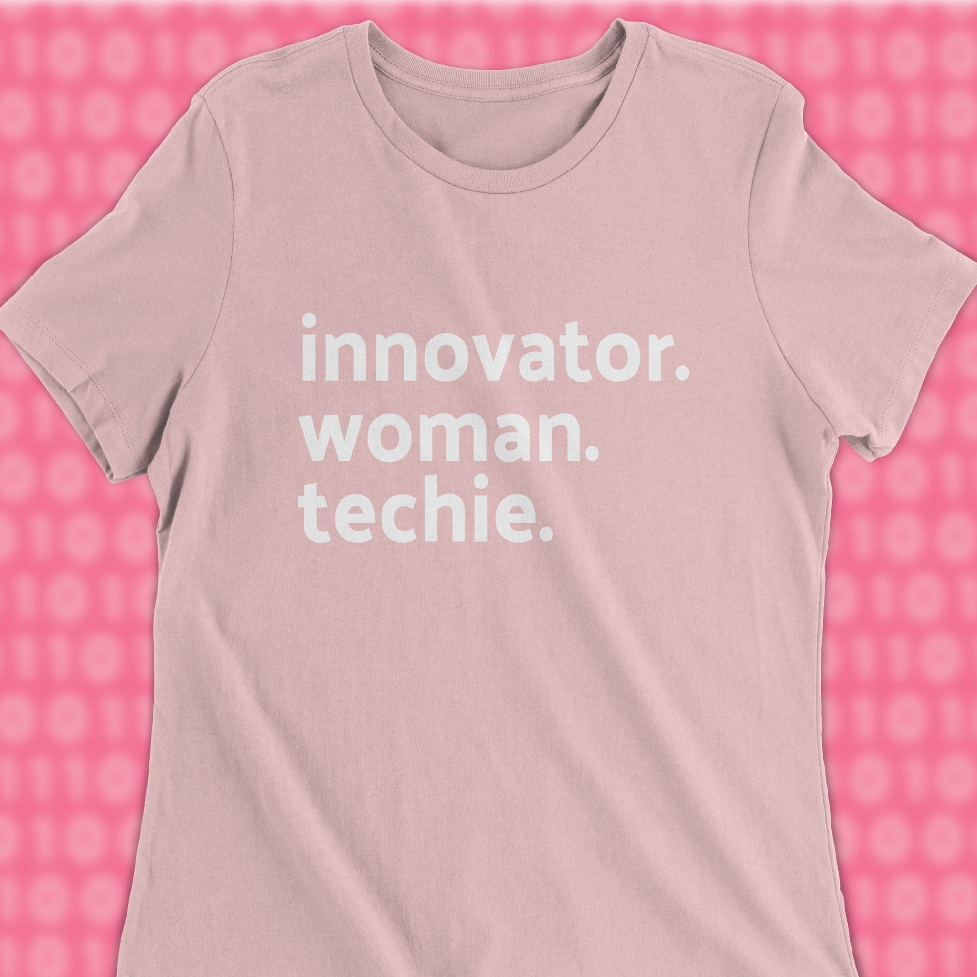 innovator woman techie woman shirt