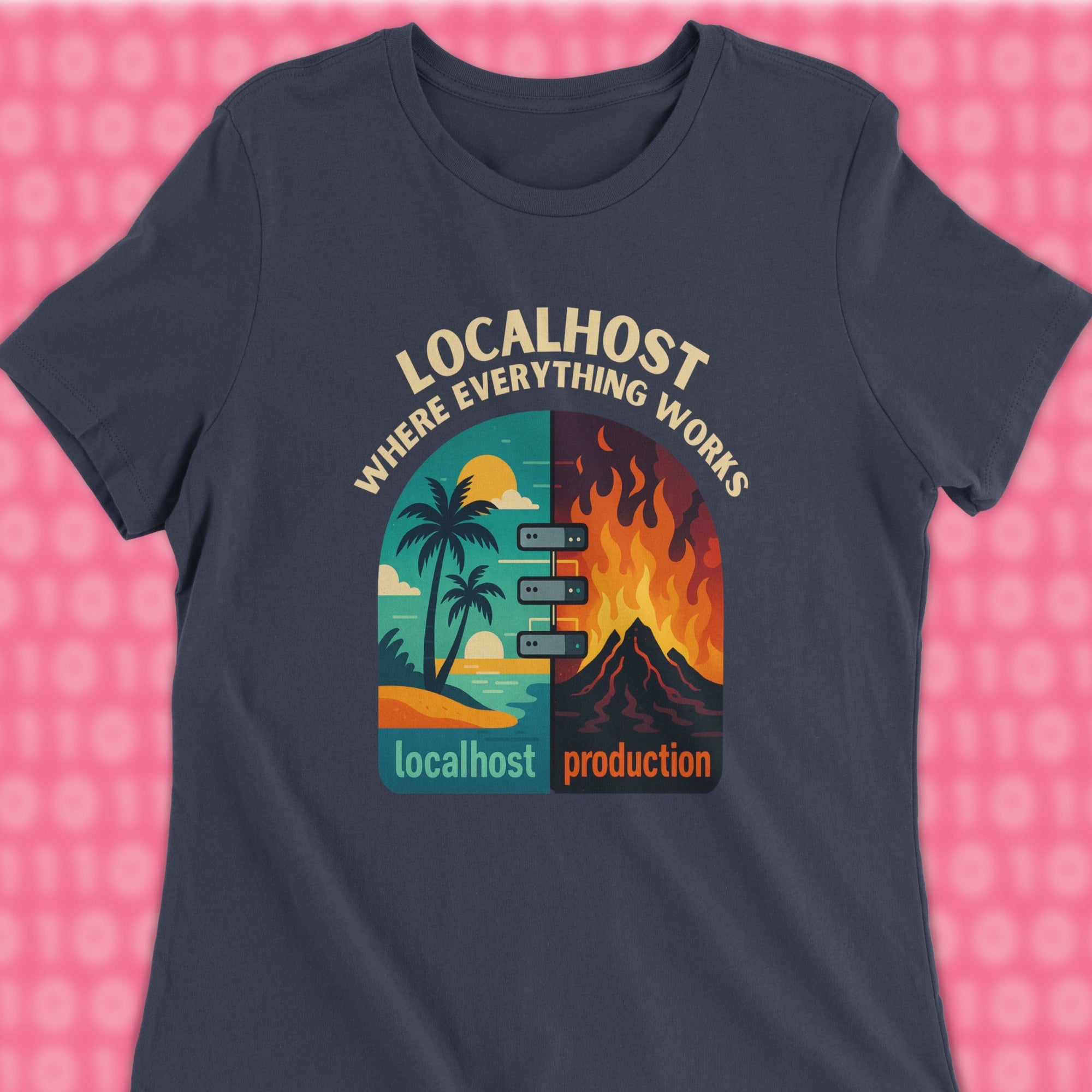 localhost where everything works woman shirt